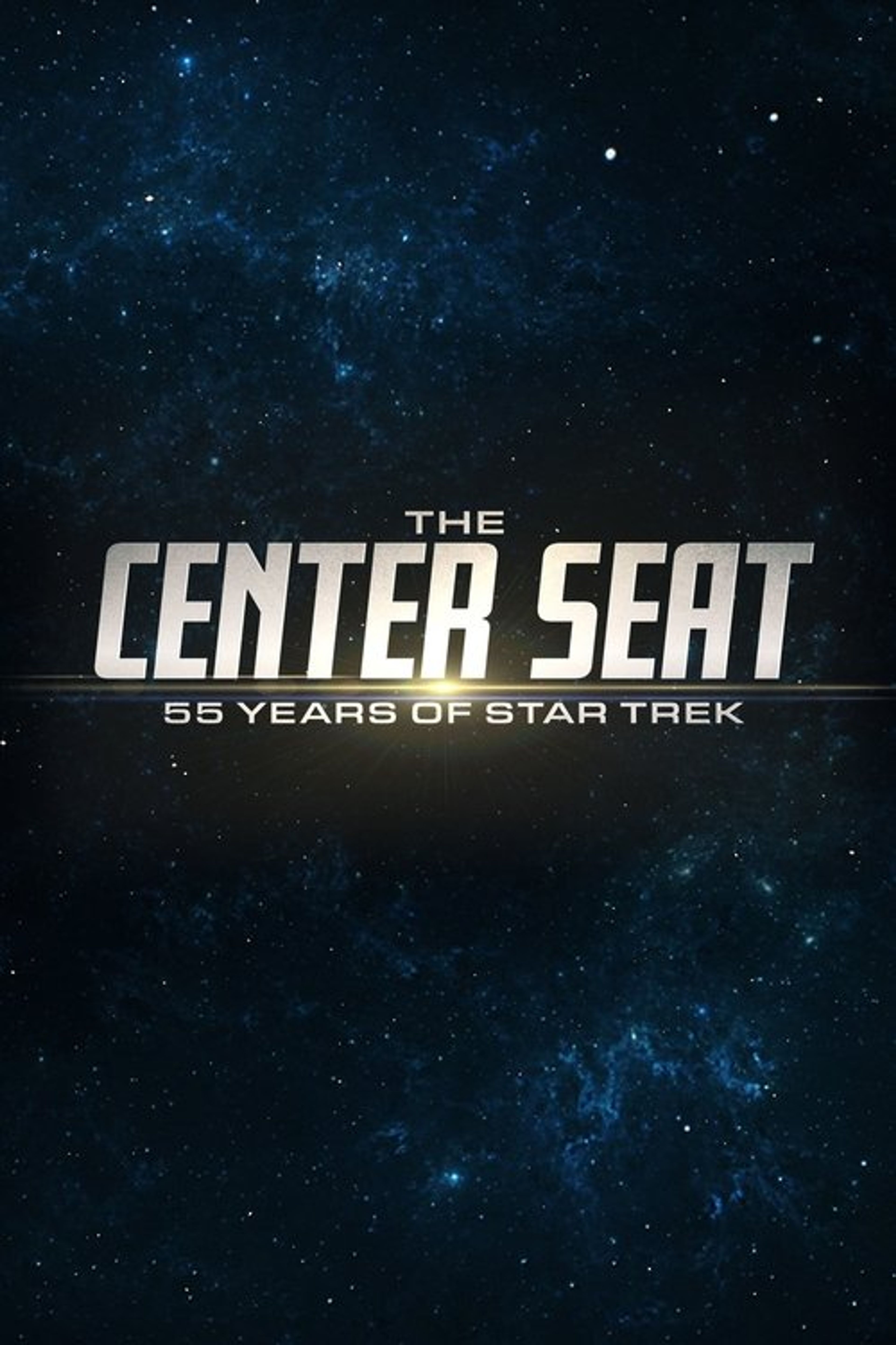 Poster image of The Center Seat: 55 Years of Star Trek
