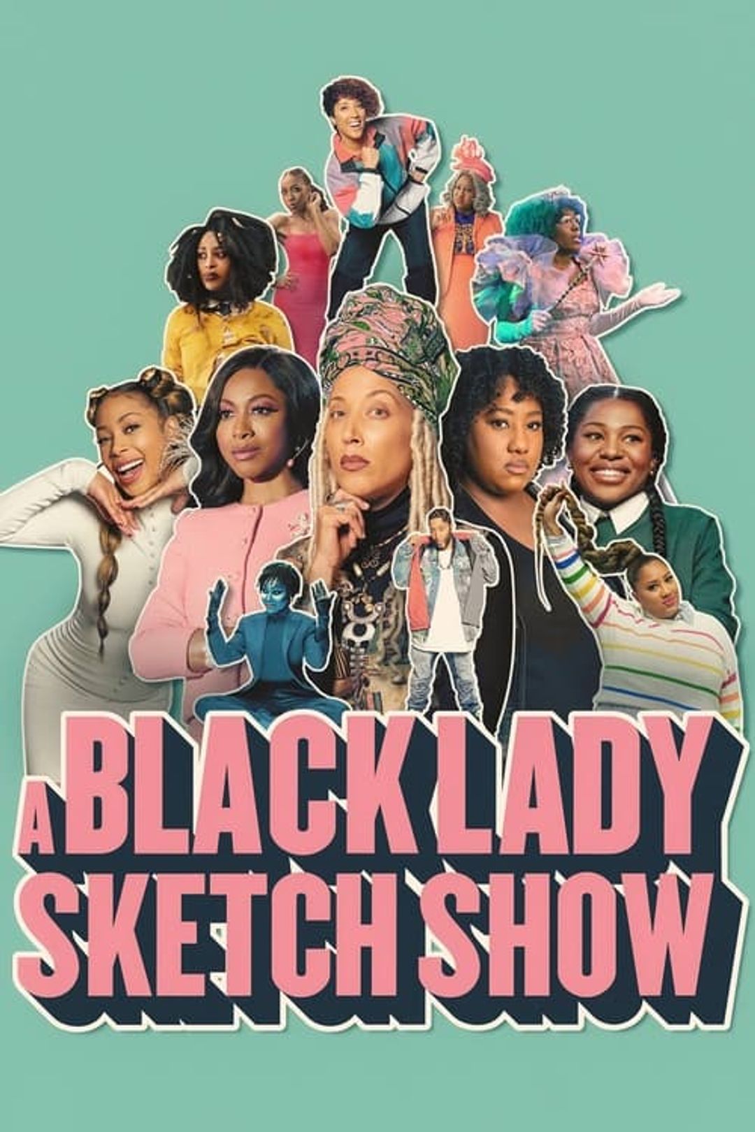 Poster image of A Black Lady Sketch Show