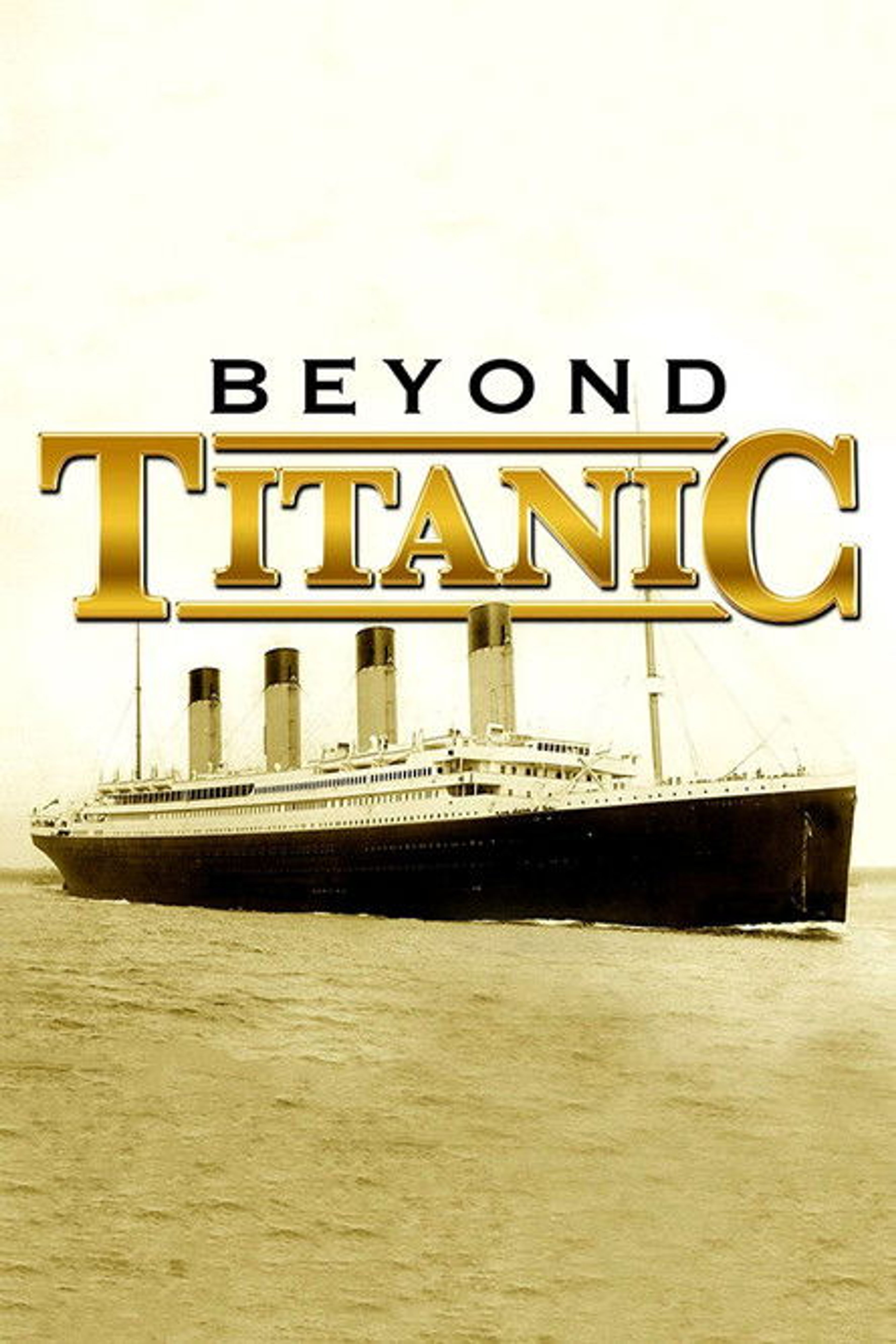 Poster image of Beyond Titanic