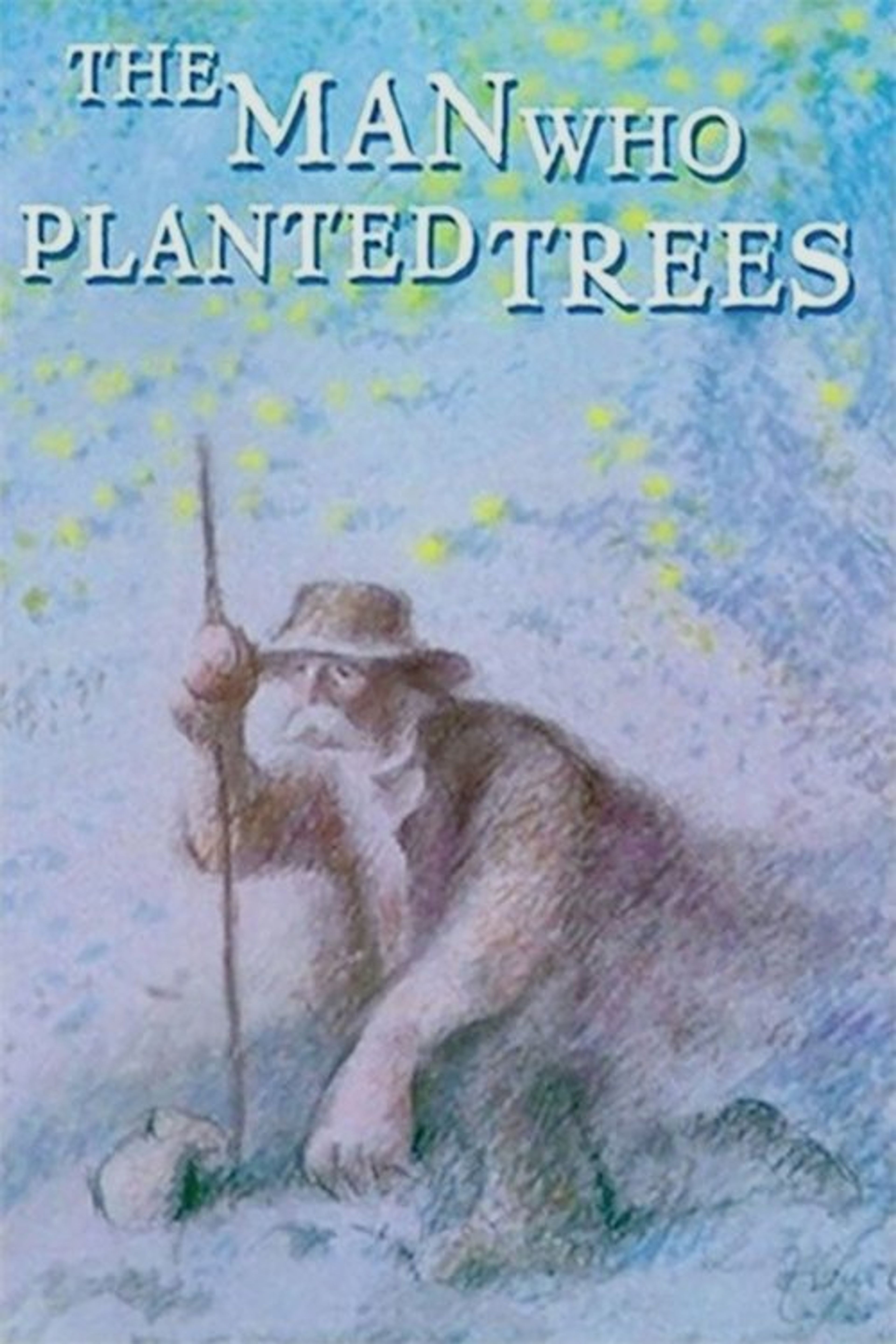 Poster image of The Man Who Planted Trees