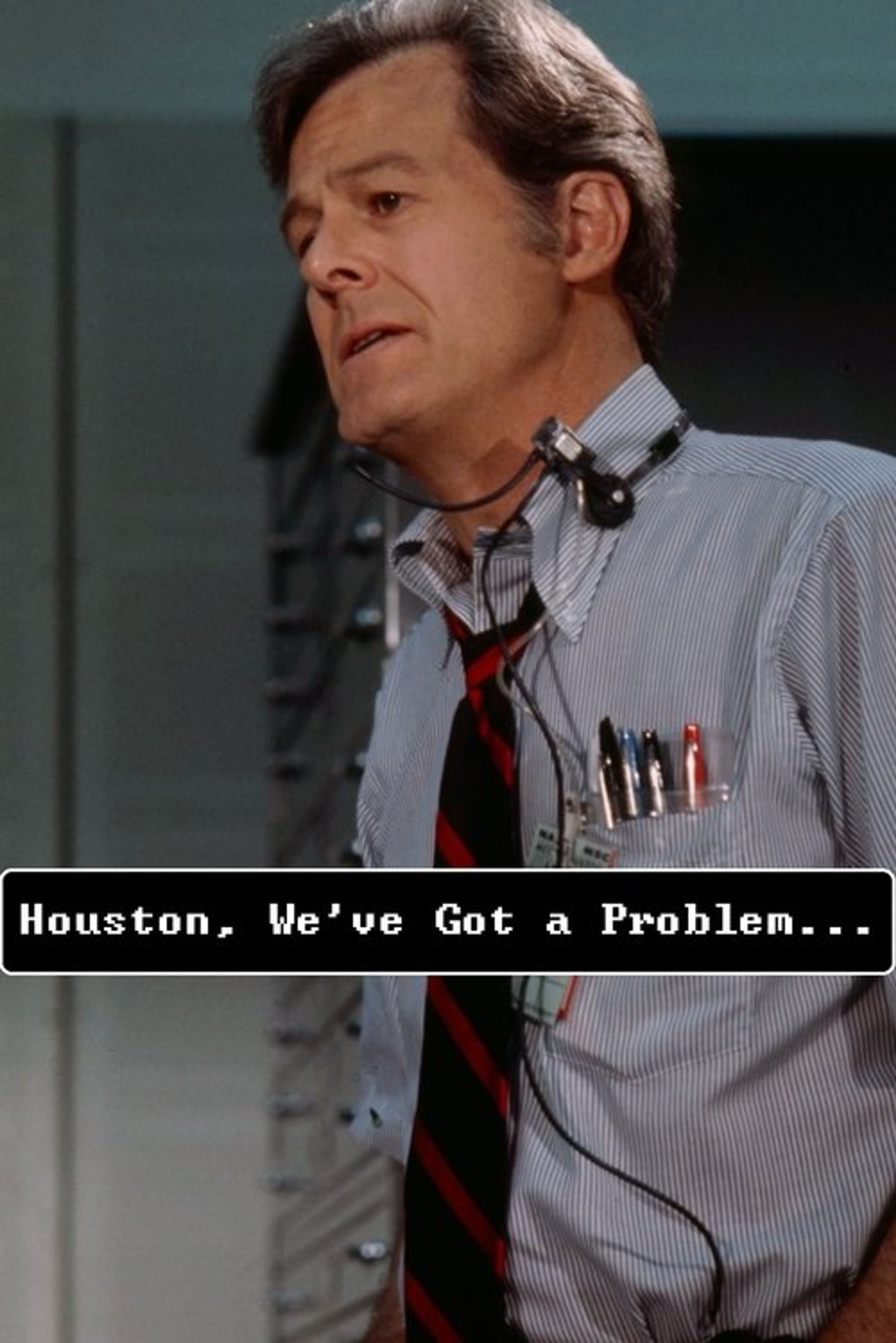 Poster image of Houston, We've Got a Problem