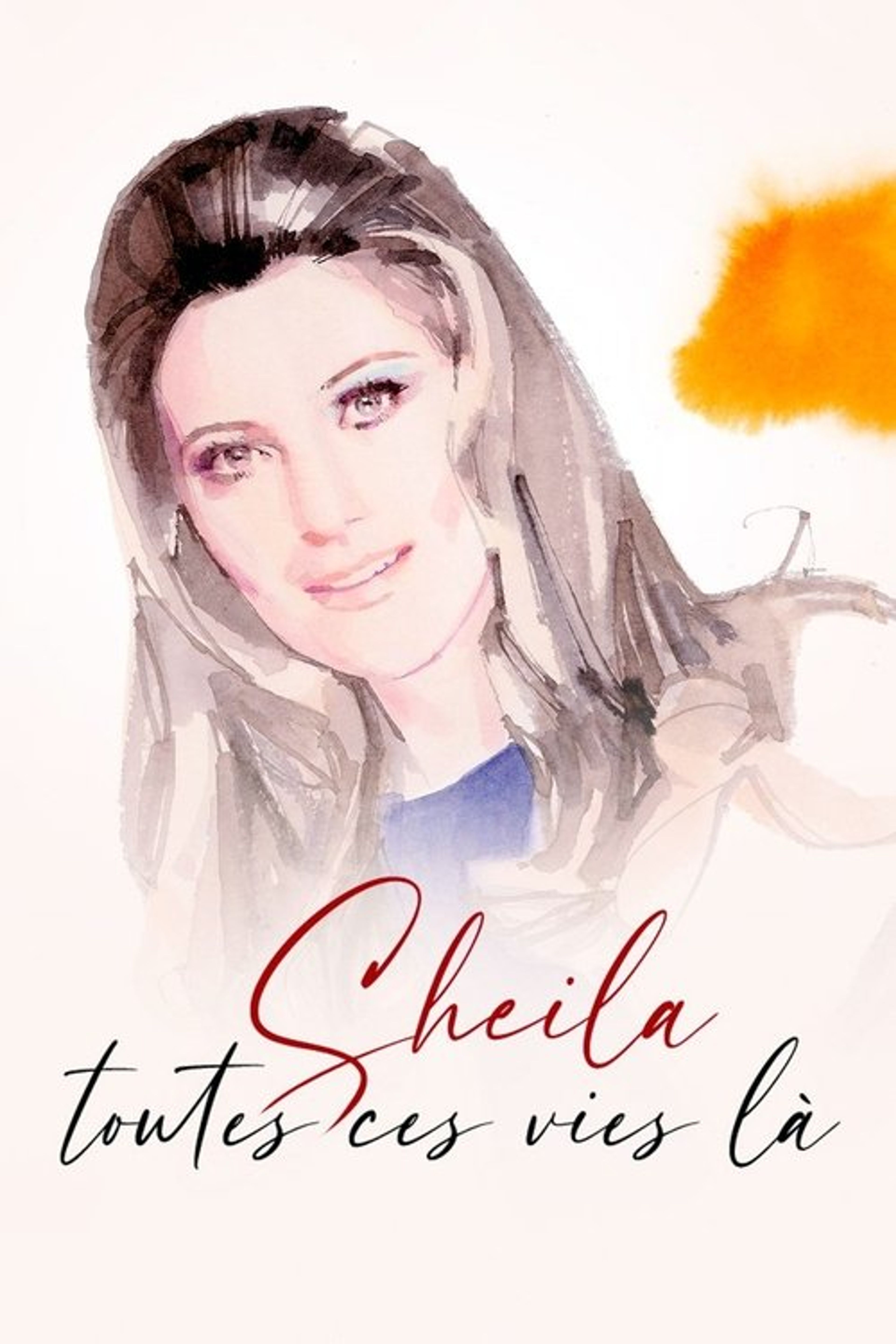 Poster image of Sheila, toutes ces vies-là