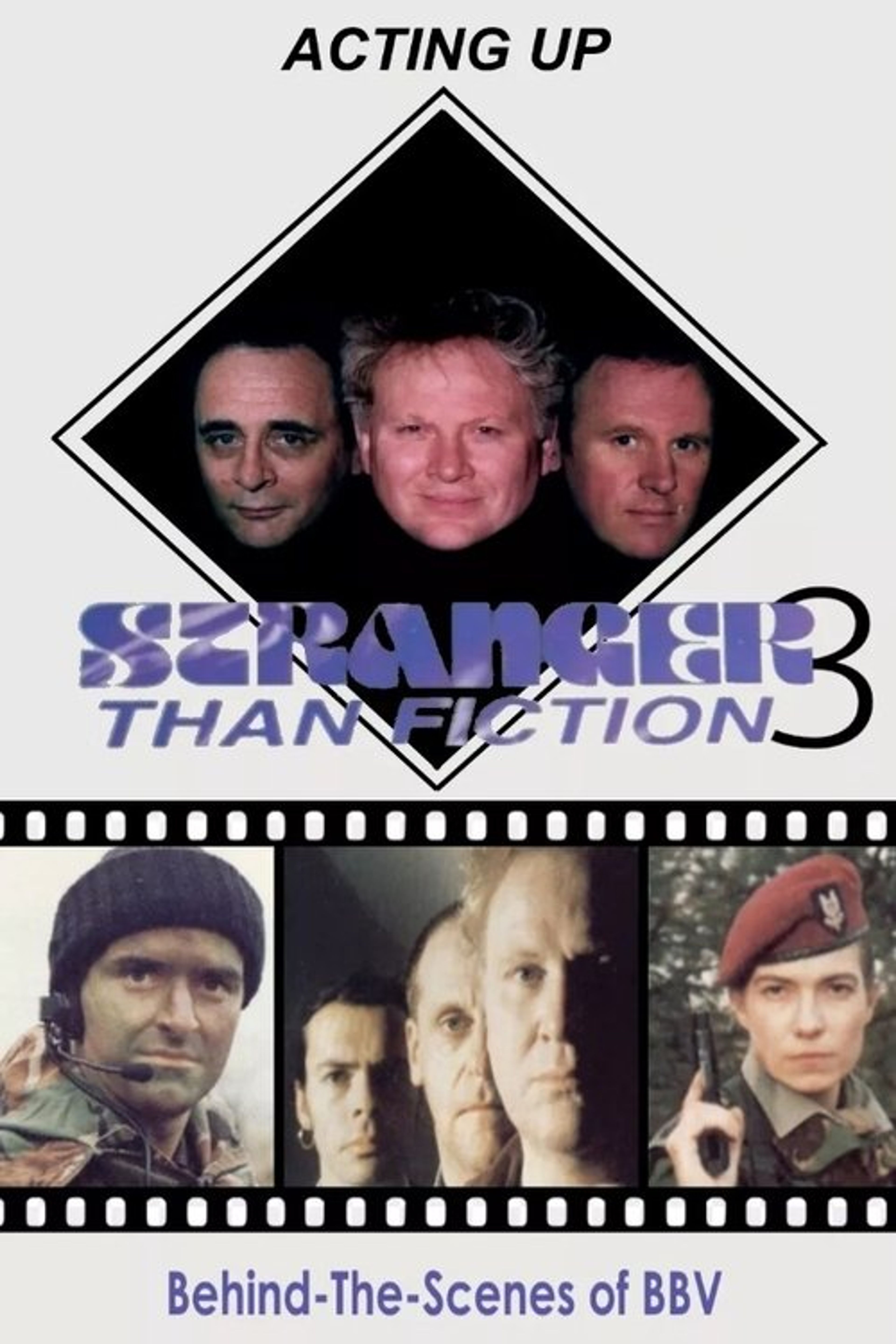 Poster image of Stranger Than Fiction 3: Acting Up