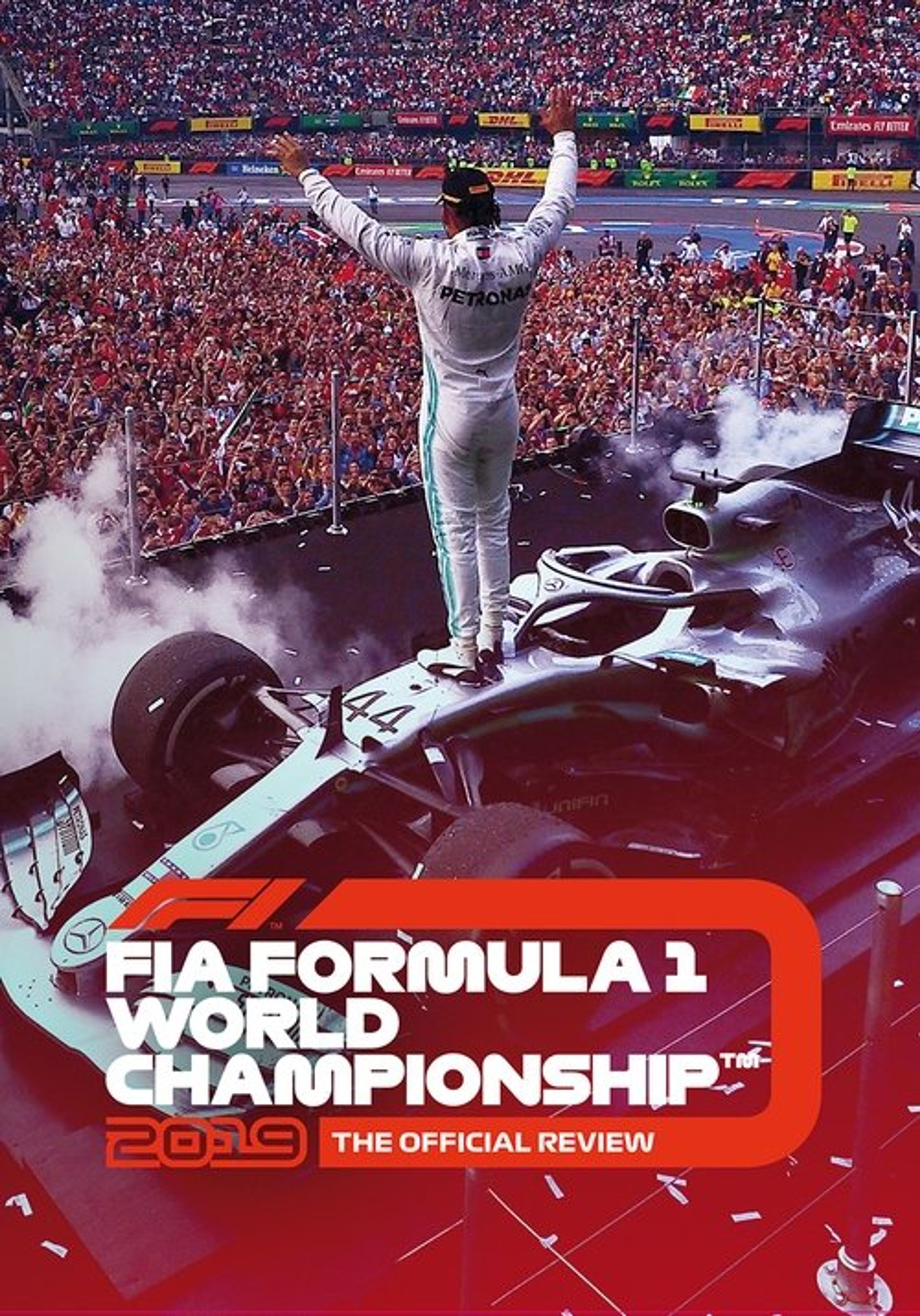 Poster image of Formula 1: The Official Review Of The 2019 FIA Formula One World Championship