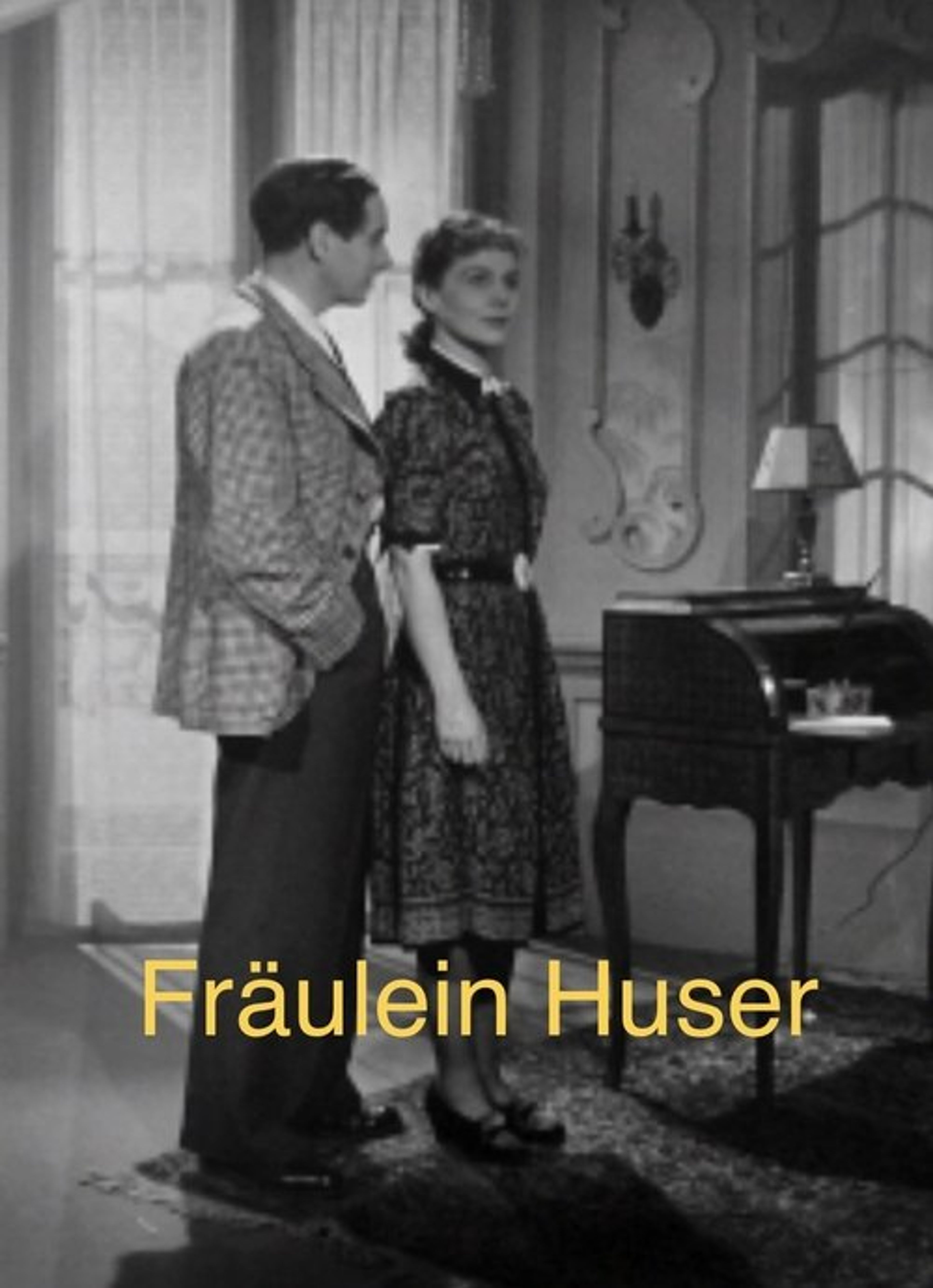 Poster image of Fräulein Huser