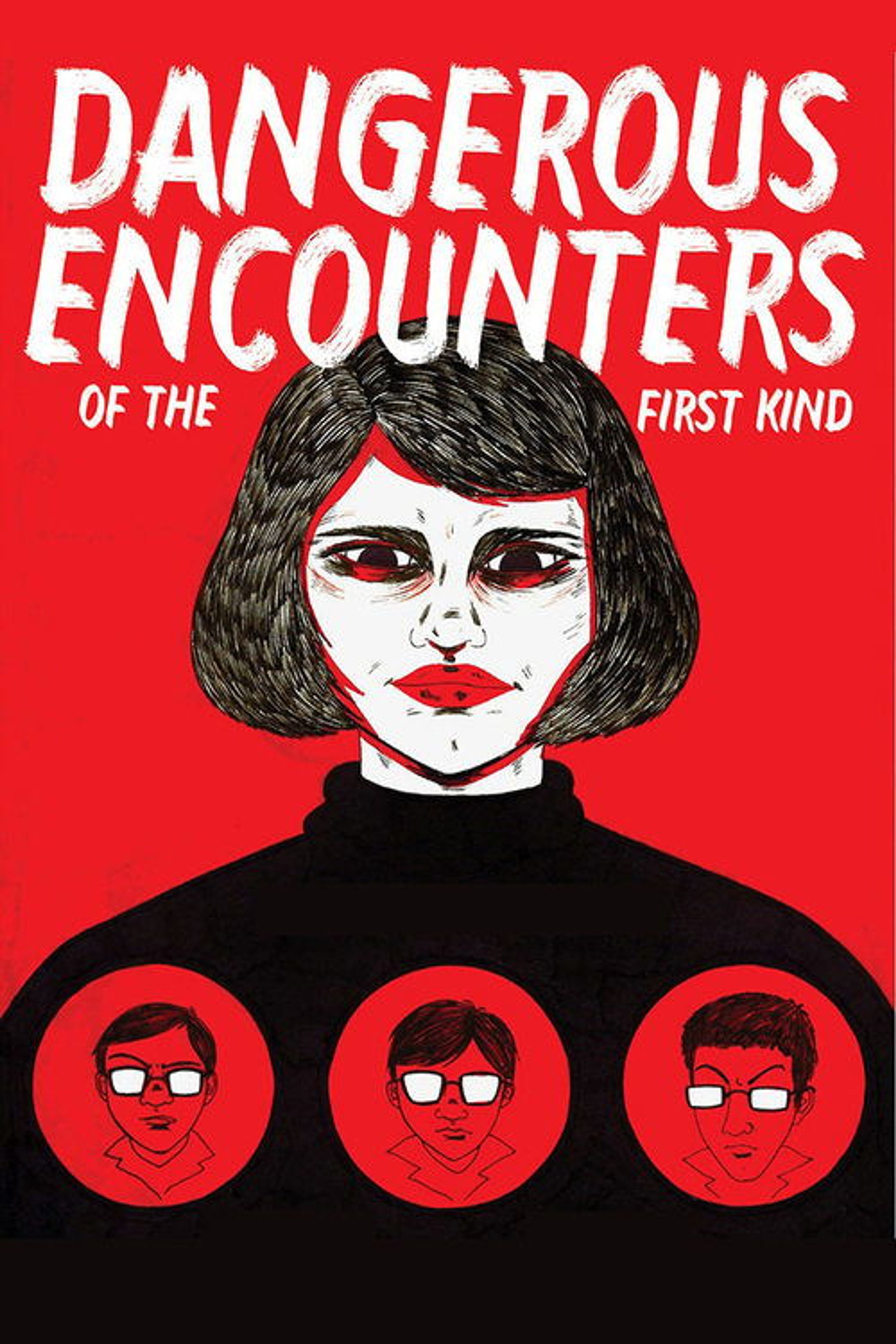 Poster image of Dangerous Encounters of the First Kind