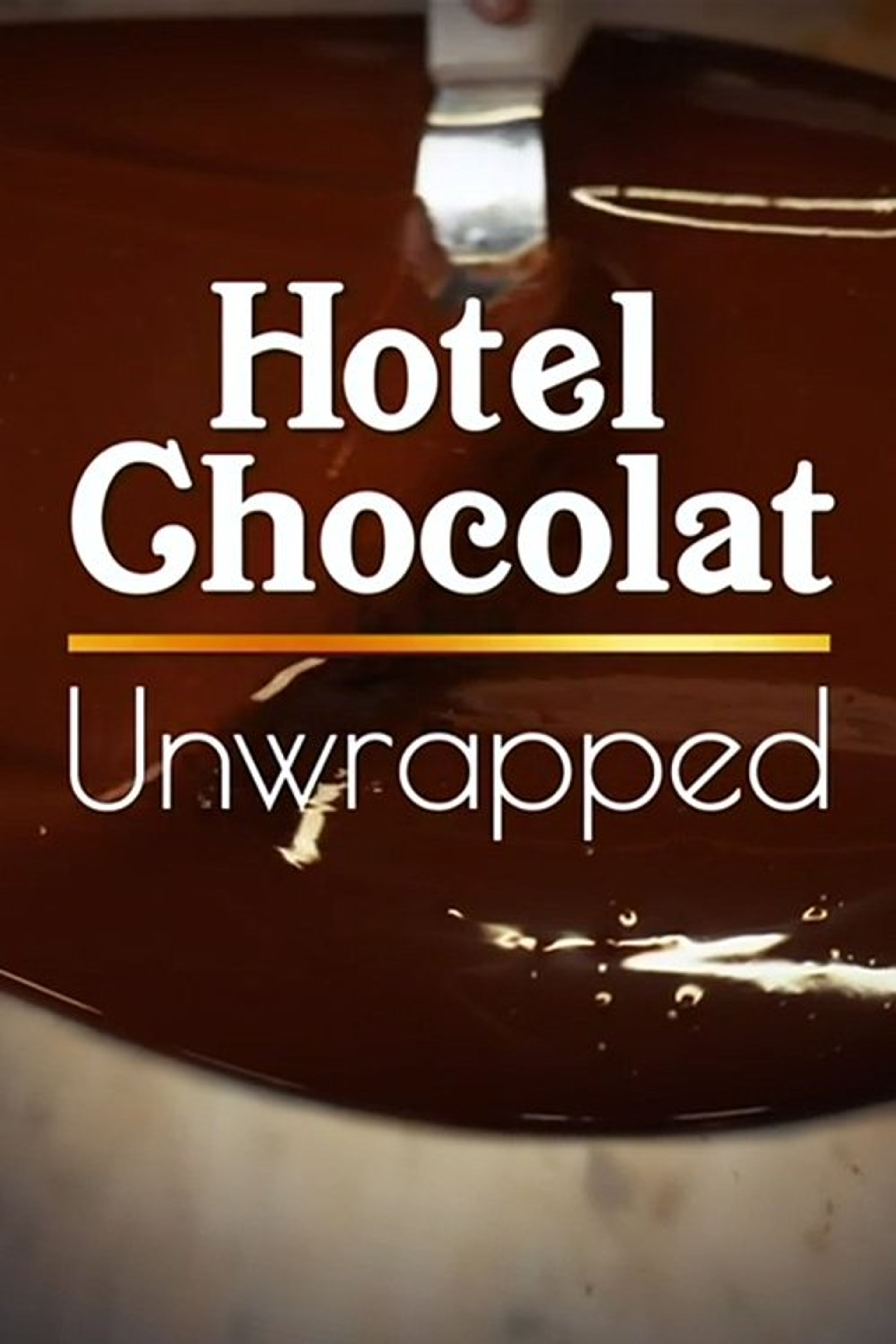 Poster image of Hotel Chocolat Unwrapped