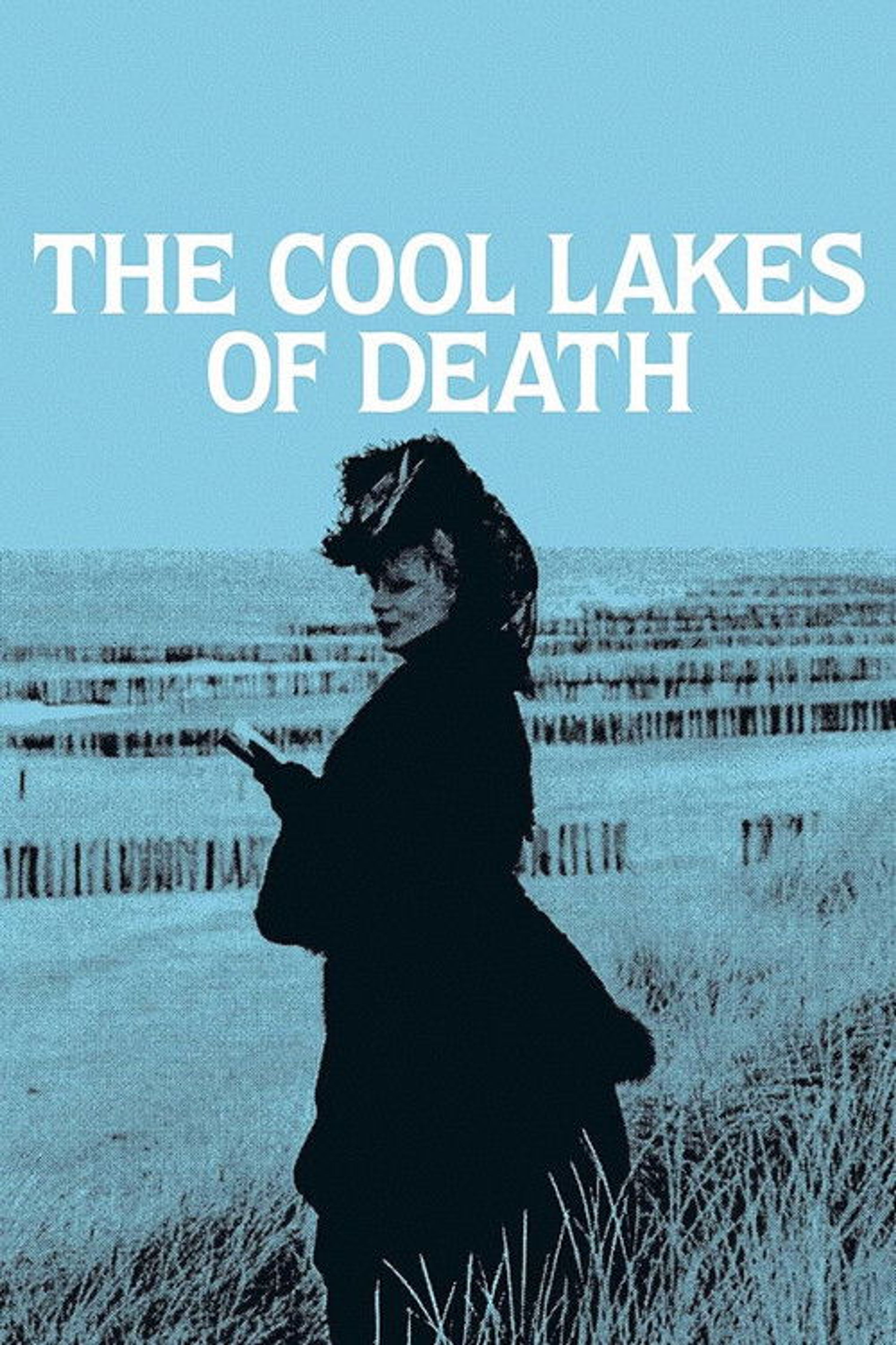 Poster image of The Cool Lakes of Death