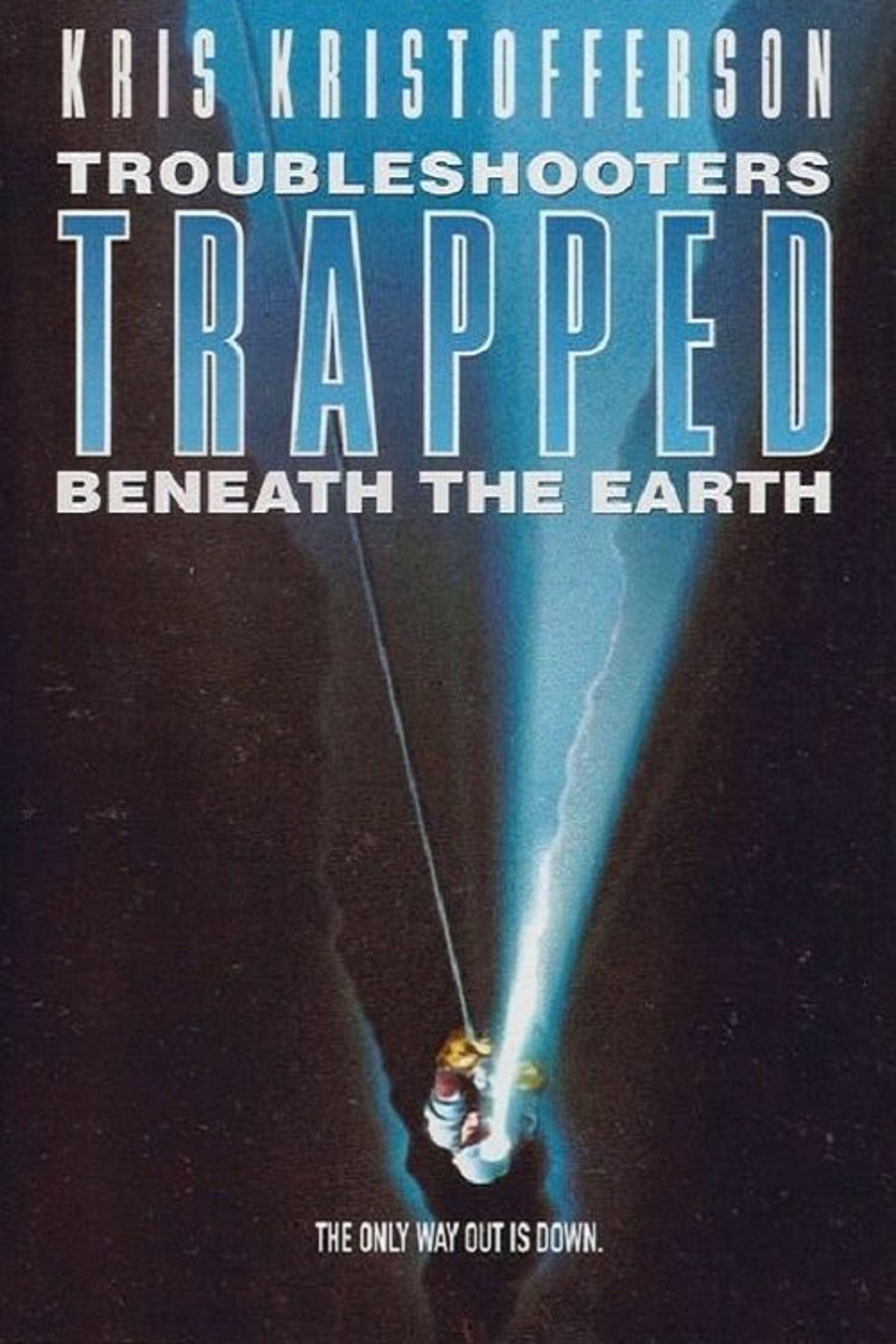 Poster image of Trouble Shooters: Trapped Beneath the Earth