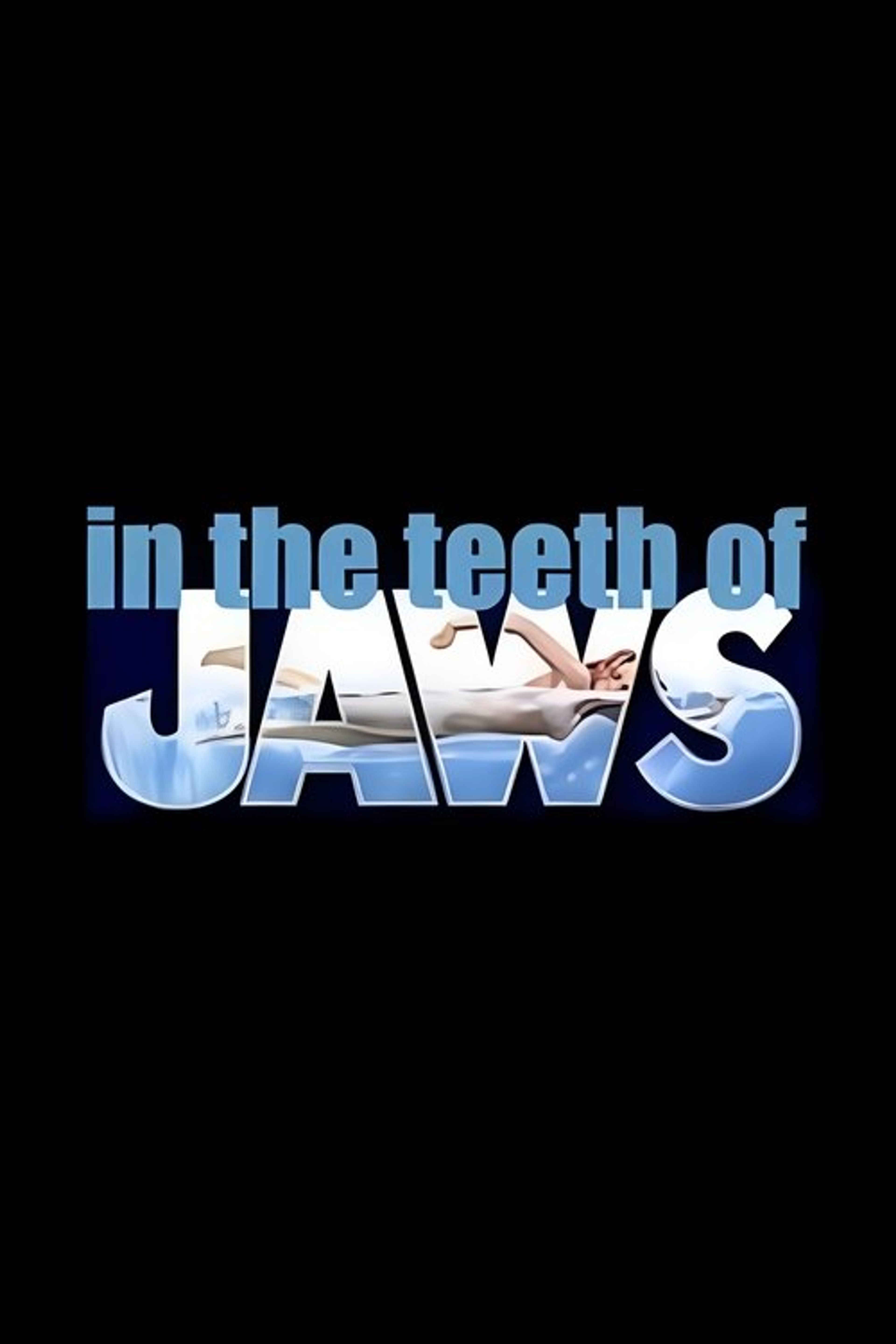 Poster image of In the Teeth of Jaws
