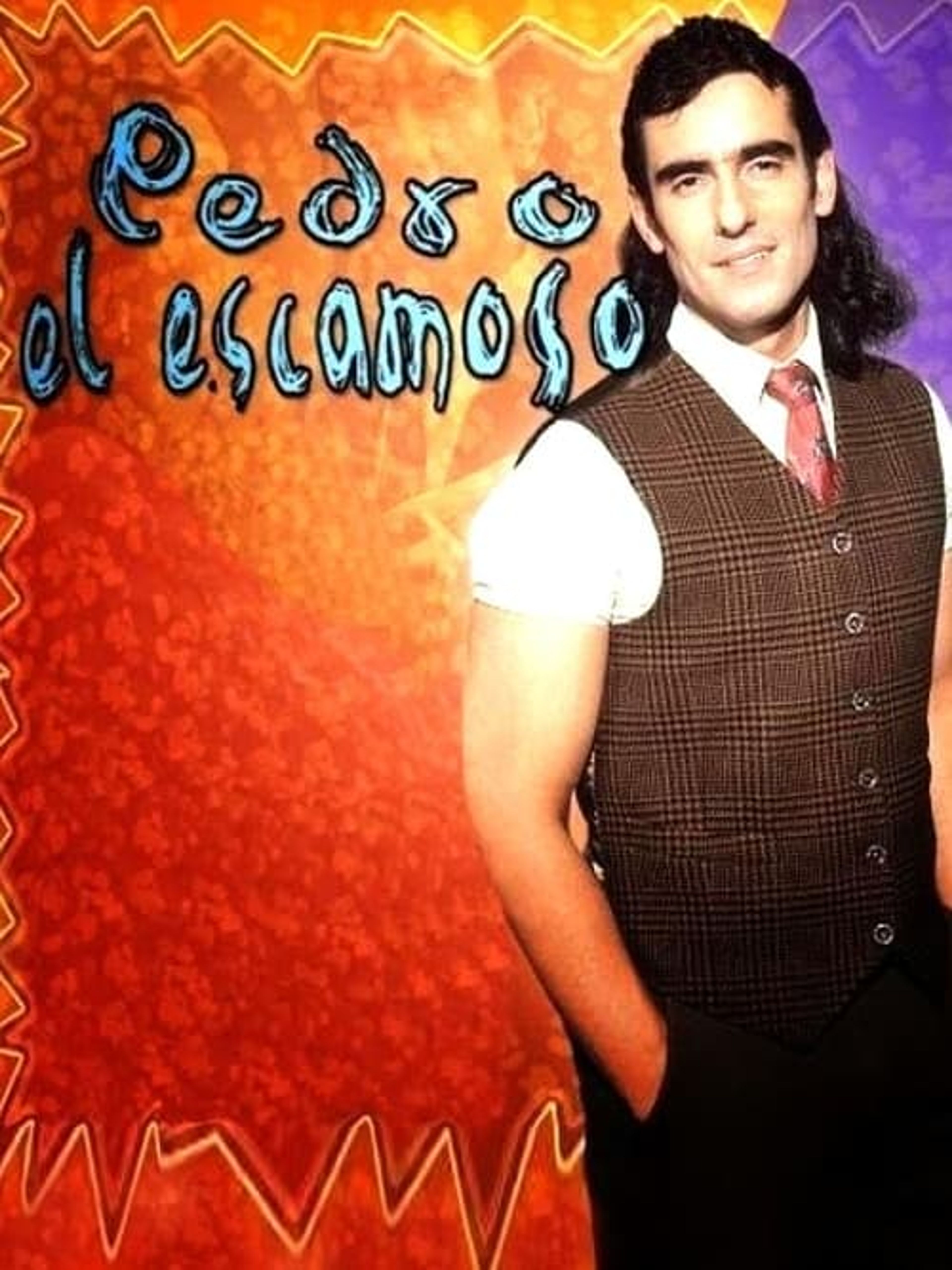 Poster image of Pedro El Escamoso