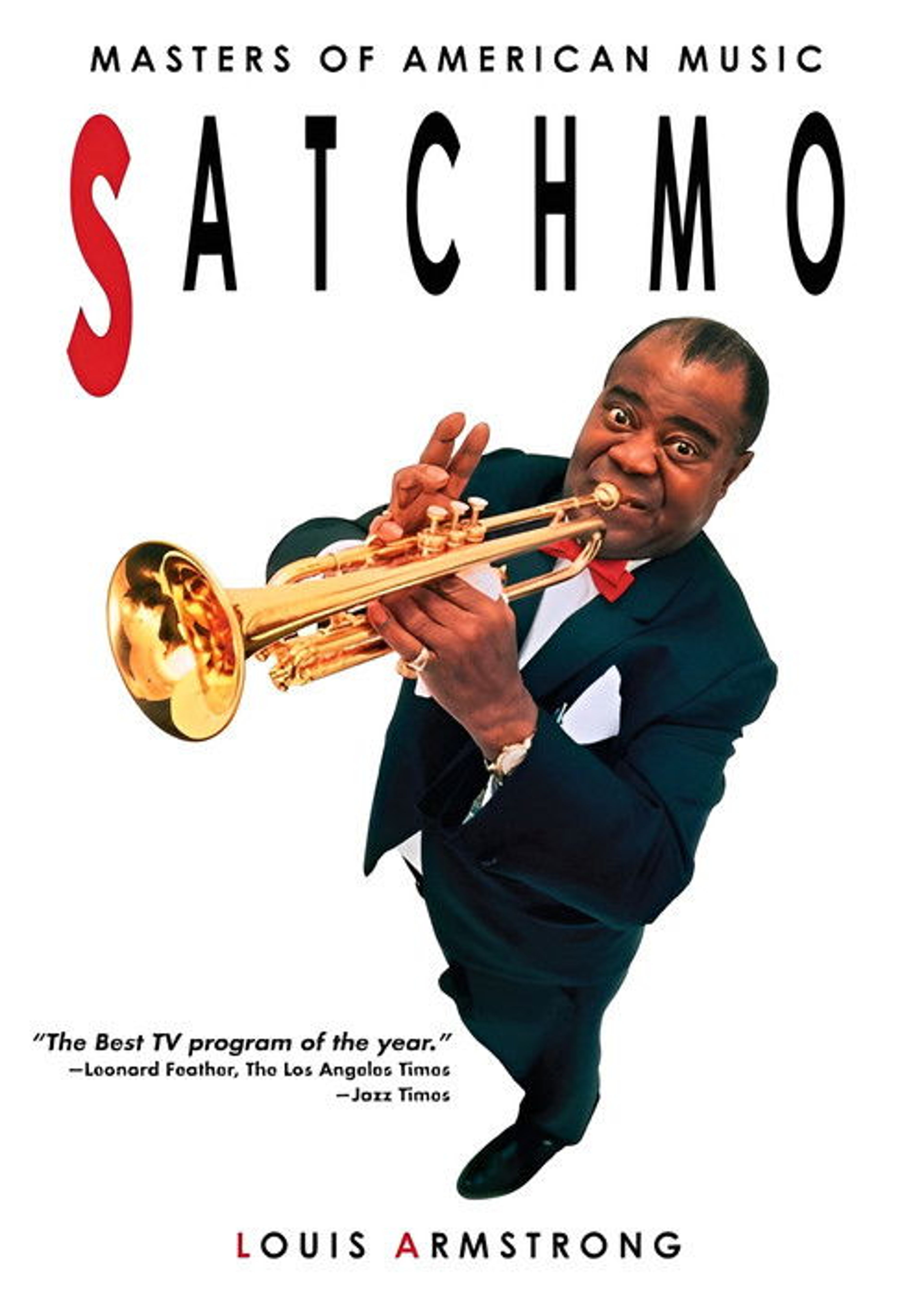 Poster image of Satchmo: The Life of Louis Armstrong