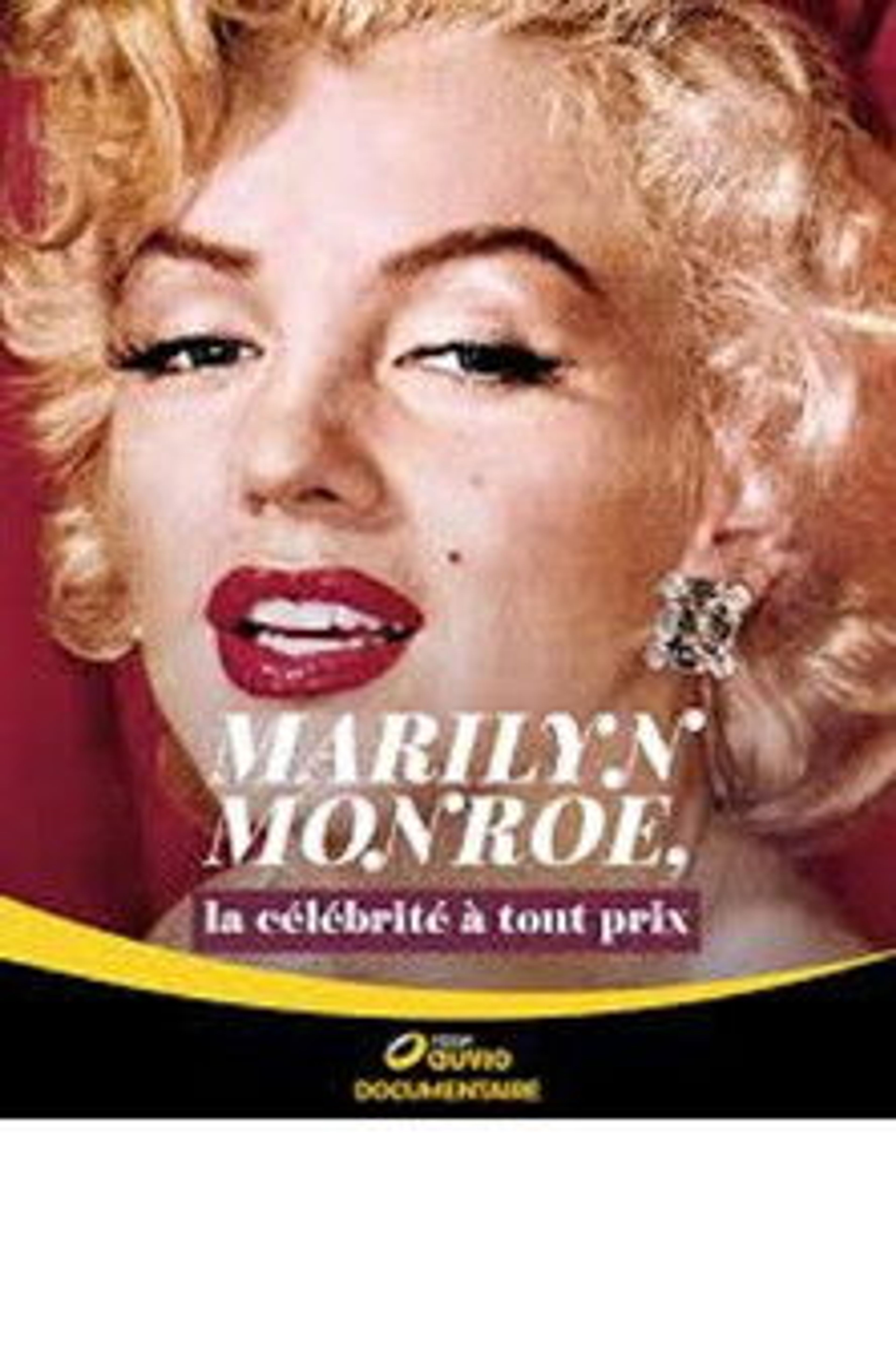 Poster image of Marilyn Monroe, La Célébrité à tout prix