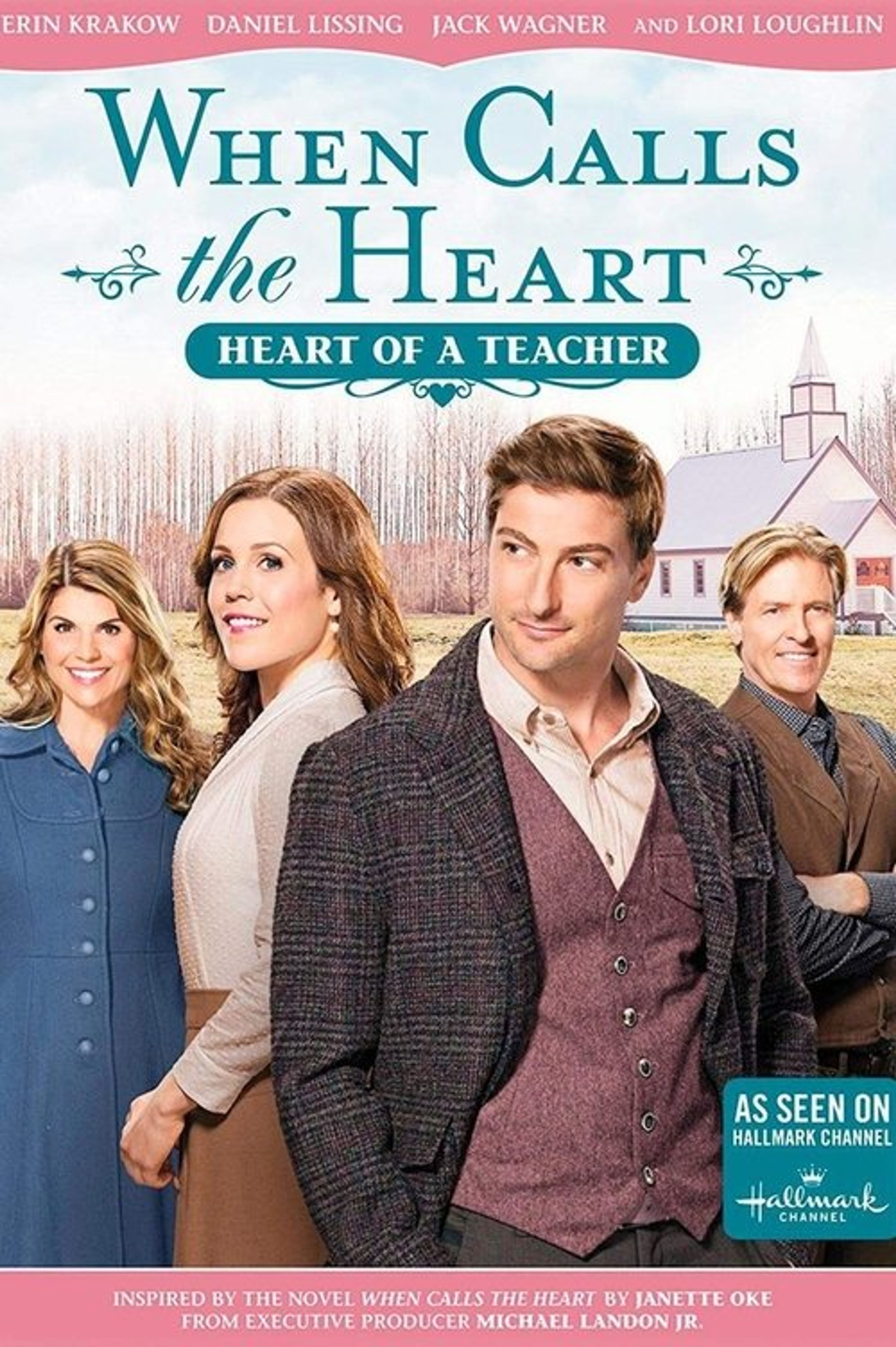 Poster image of When Calls The Heart: Heart Of A Teacher