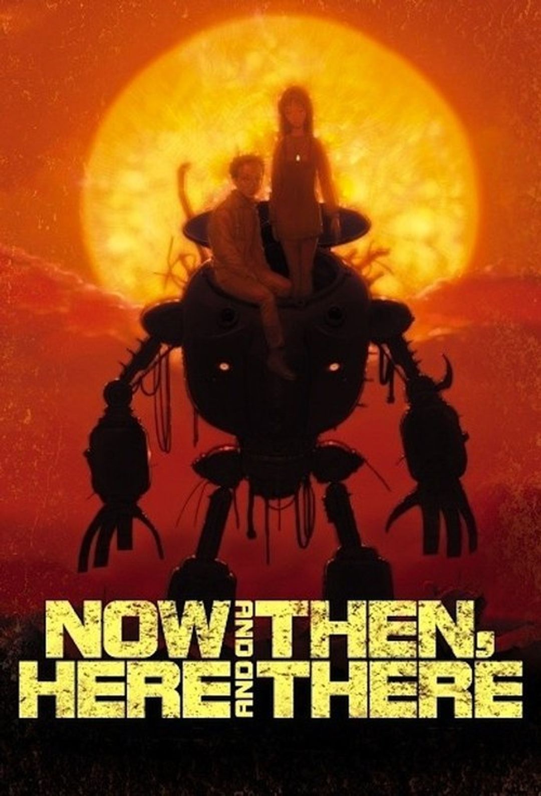 Poster image of Now and Then, Here and There