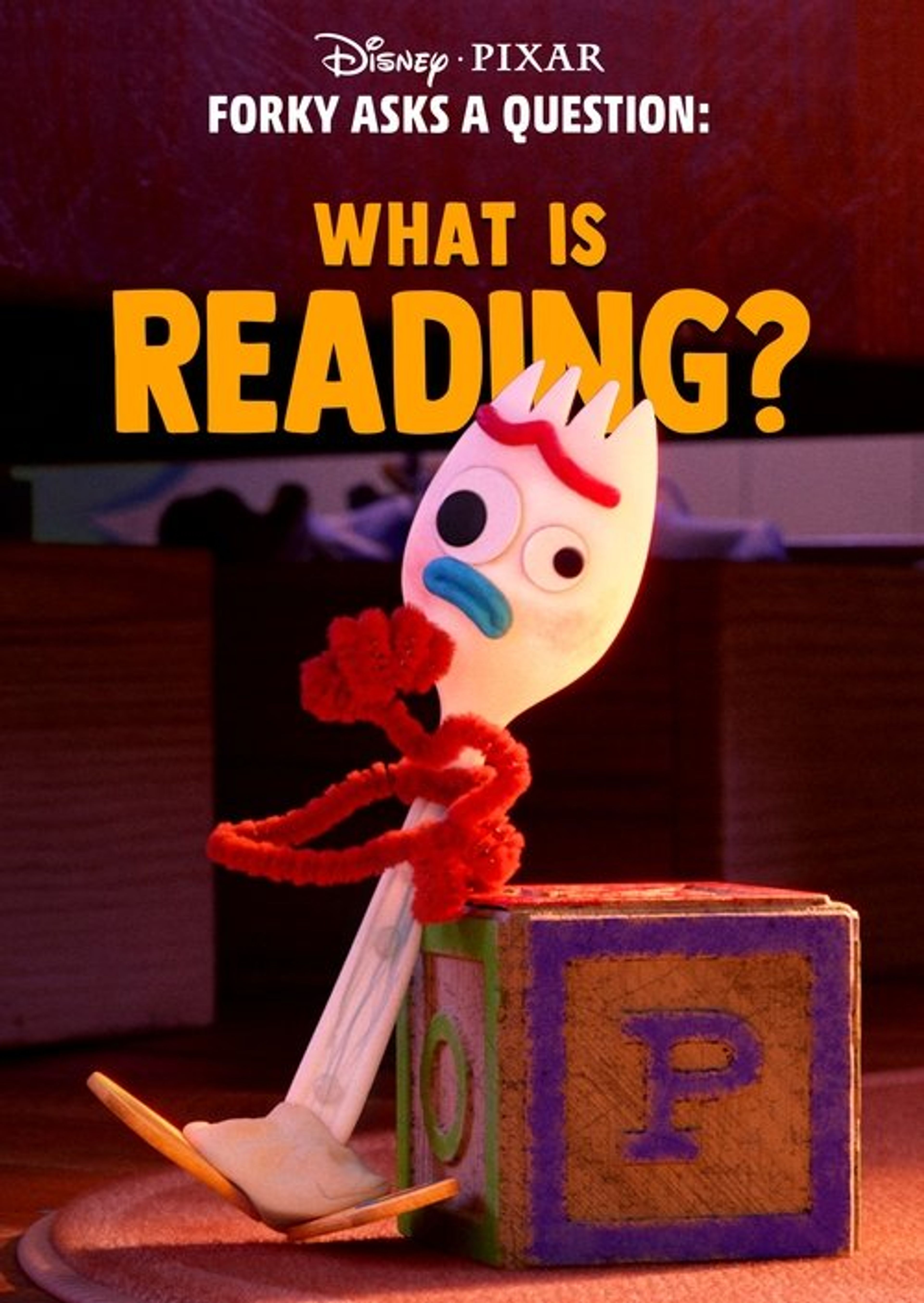 Poster image of Forky Asks a Question: What Is Reading?