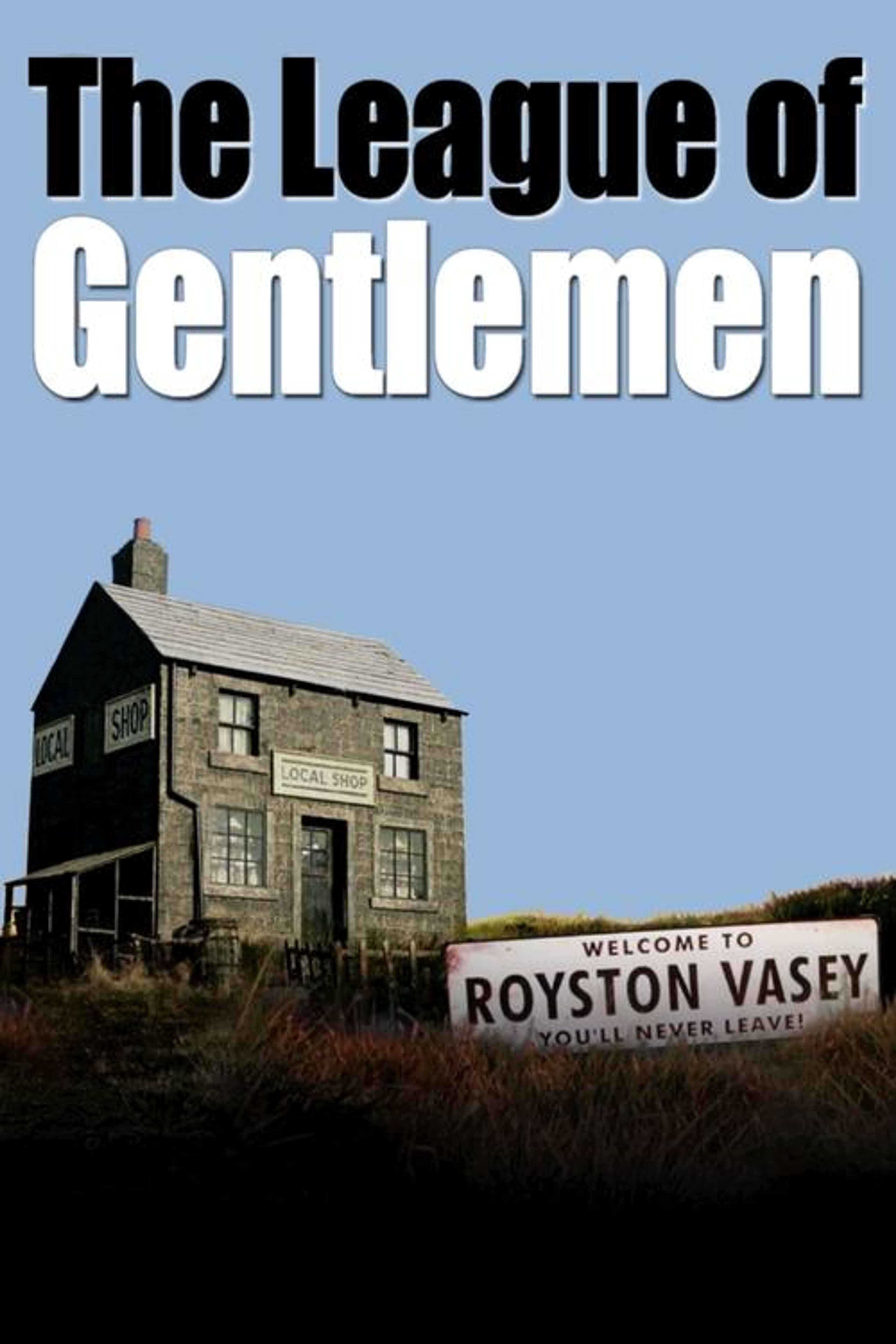 Poster image of The League of Gentlemen