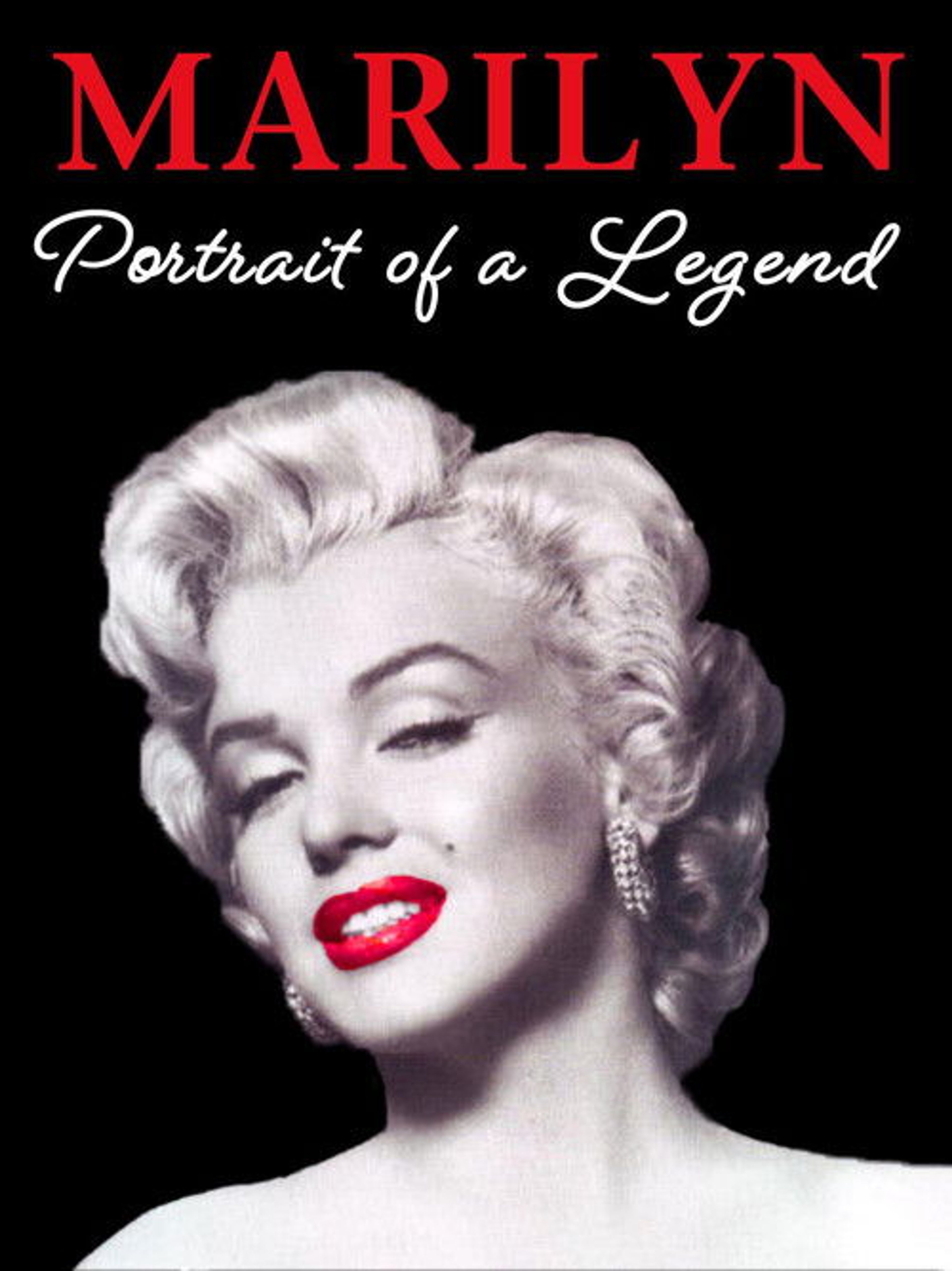 Poster image of Marilyn Monroe: Portrait of a Legend...Suicide Or Murder?