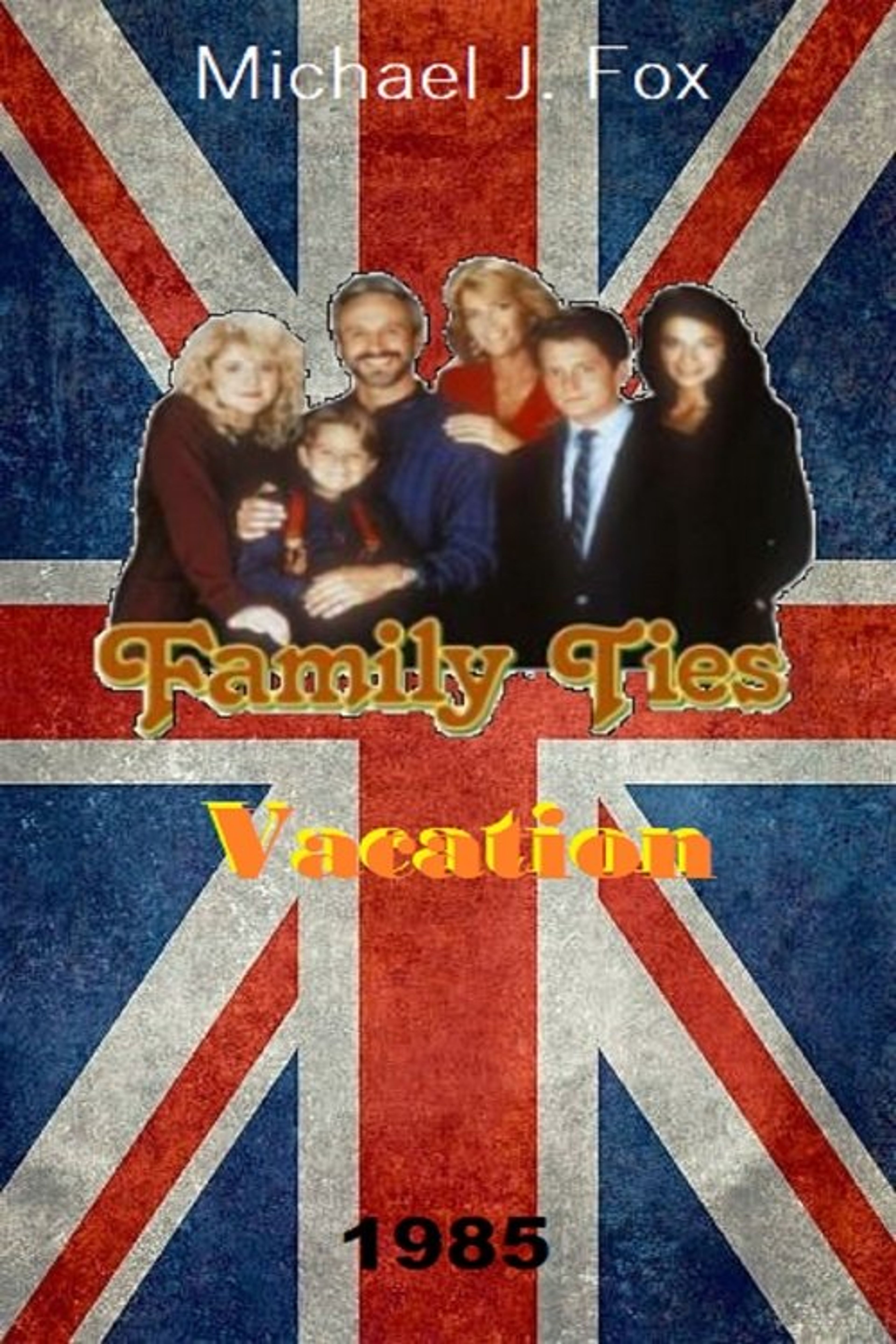 Poster image of Family Ties Vacation