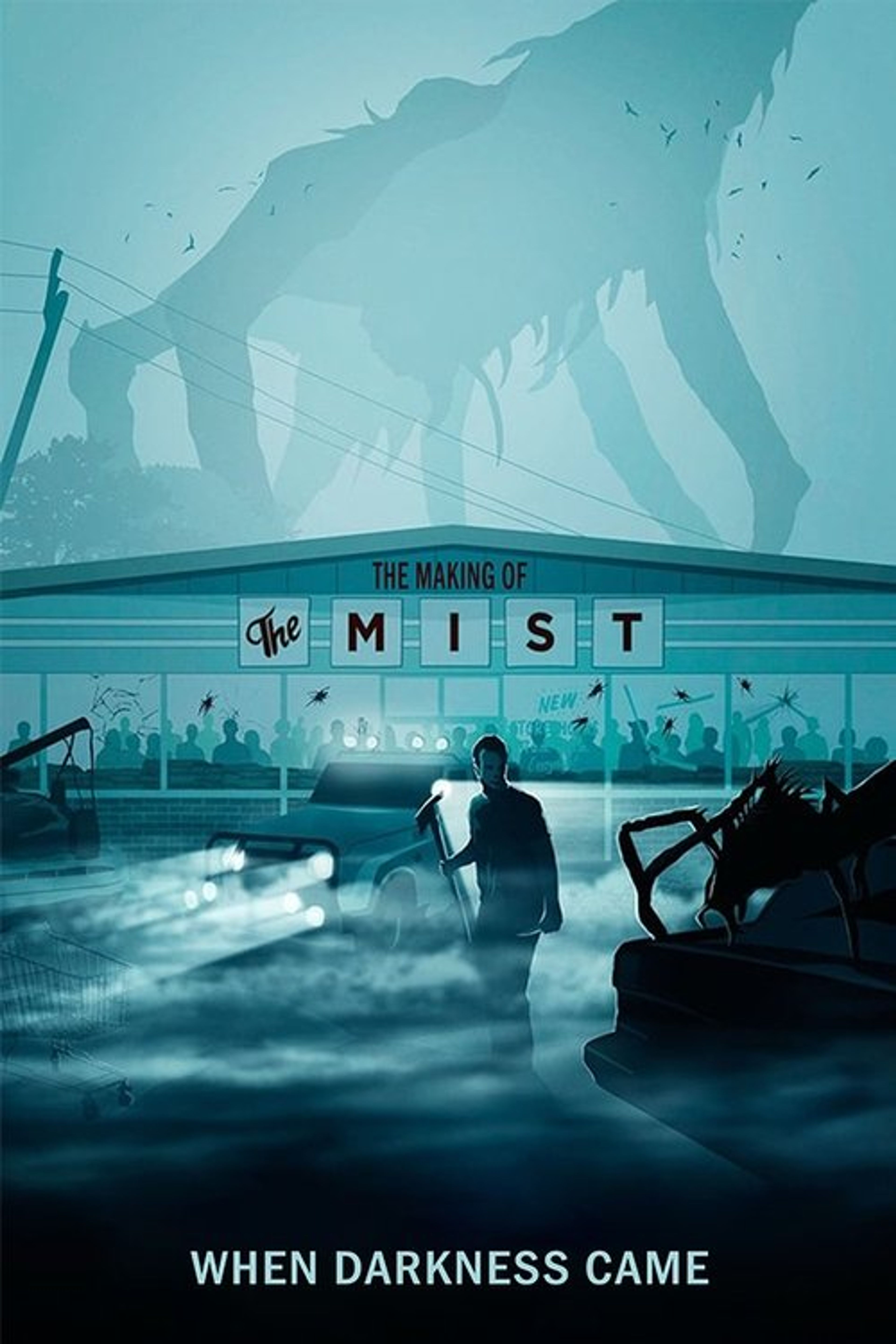 Poster image of When Darkness Came: The Making of 'The Mist'