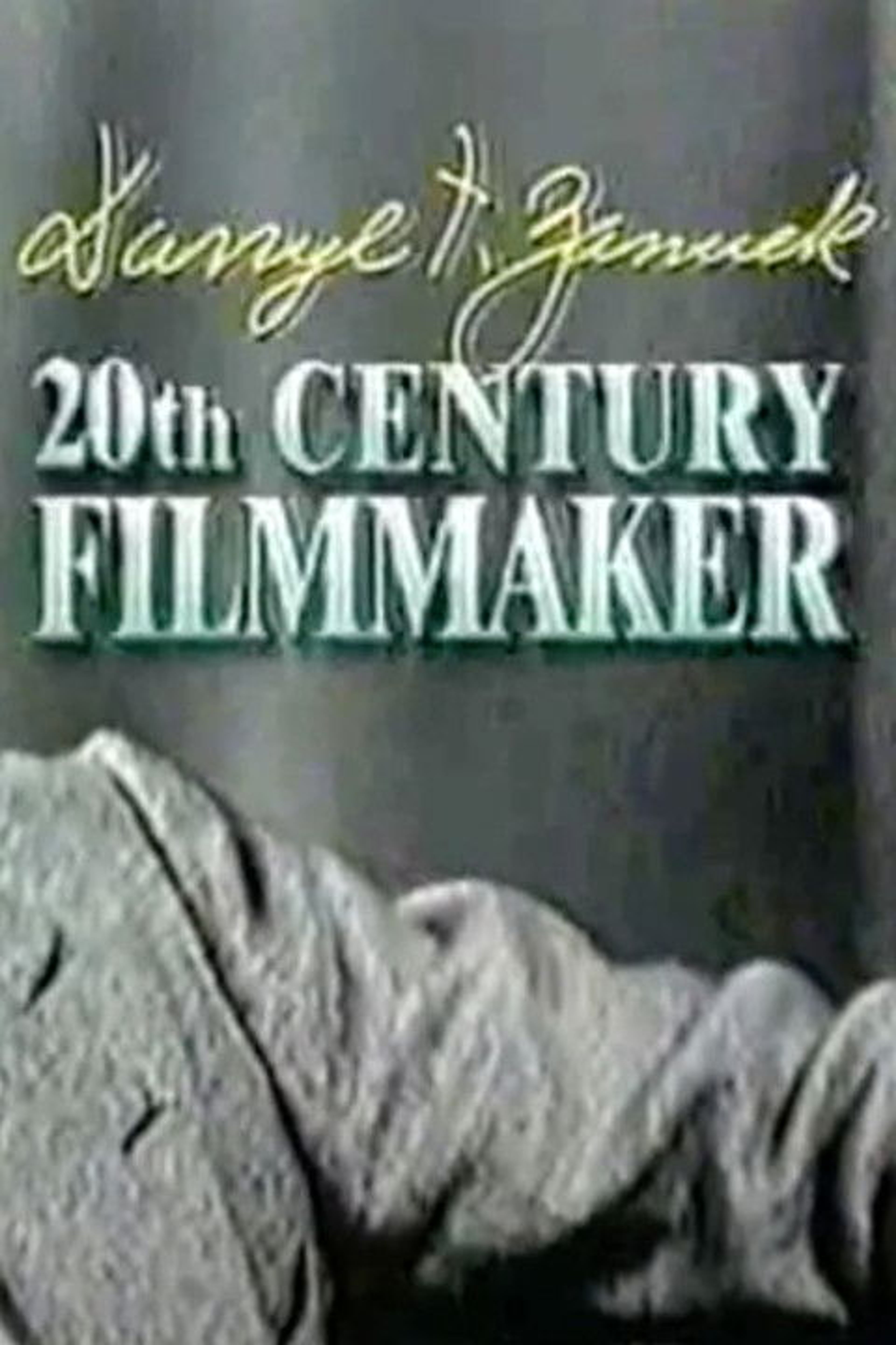 Poster image of Darryl F. Zanuck: 20th Century Filmmaker