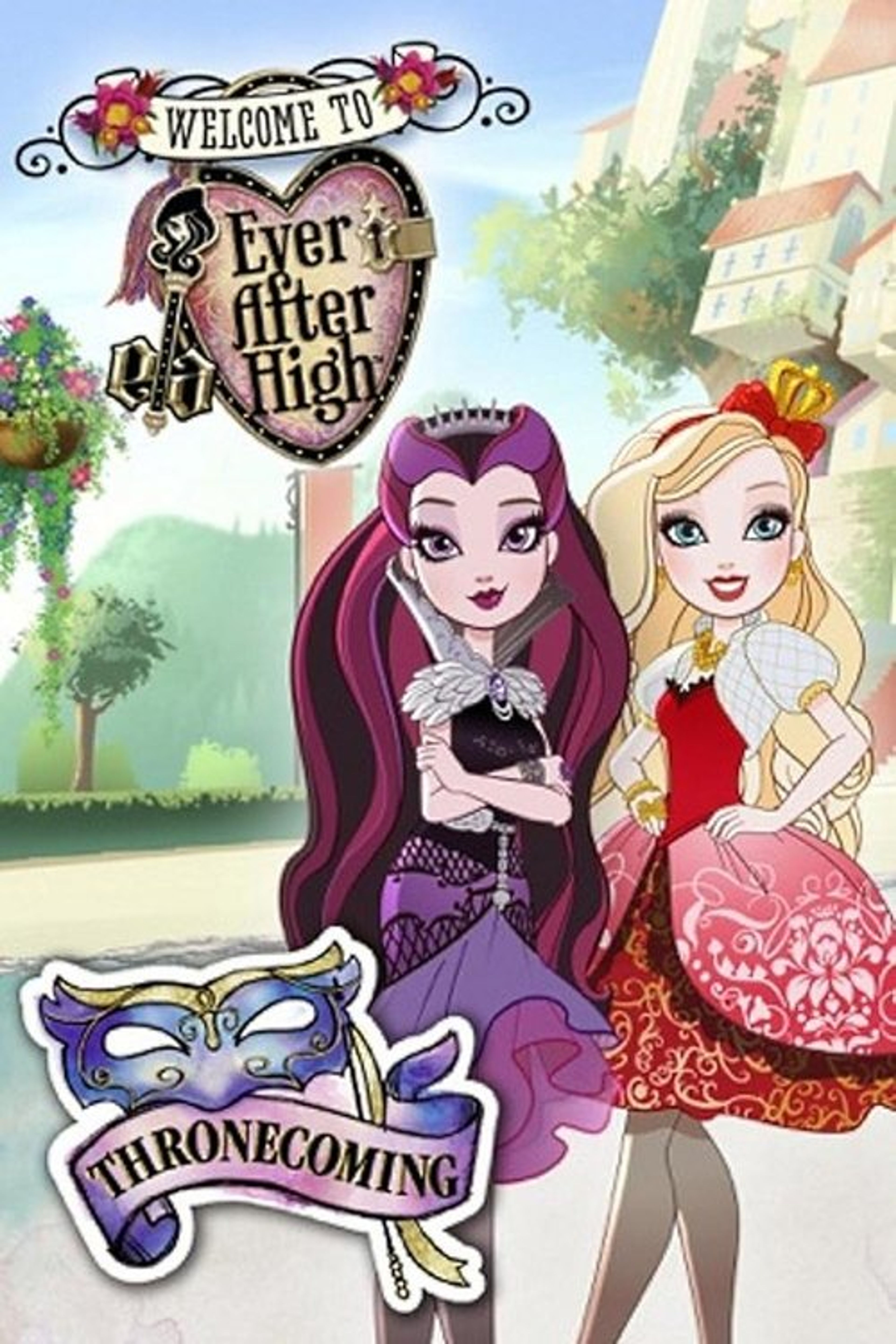 Poster image of Ever After High: Thronecoming