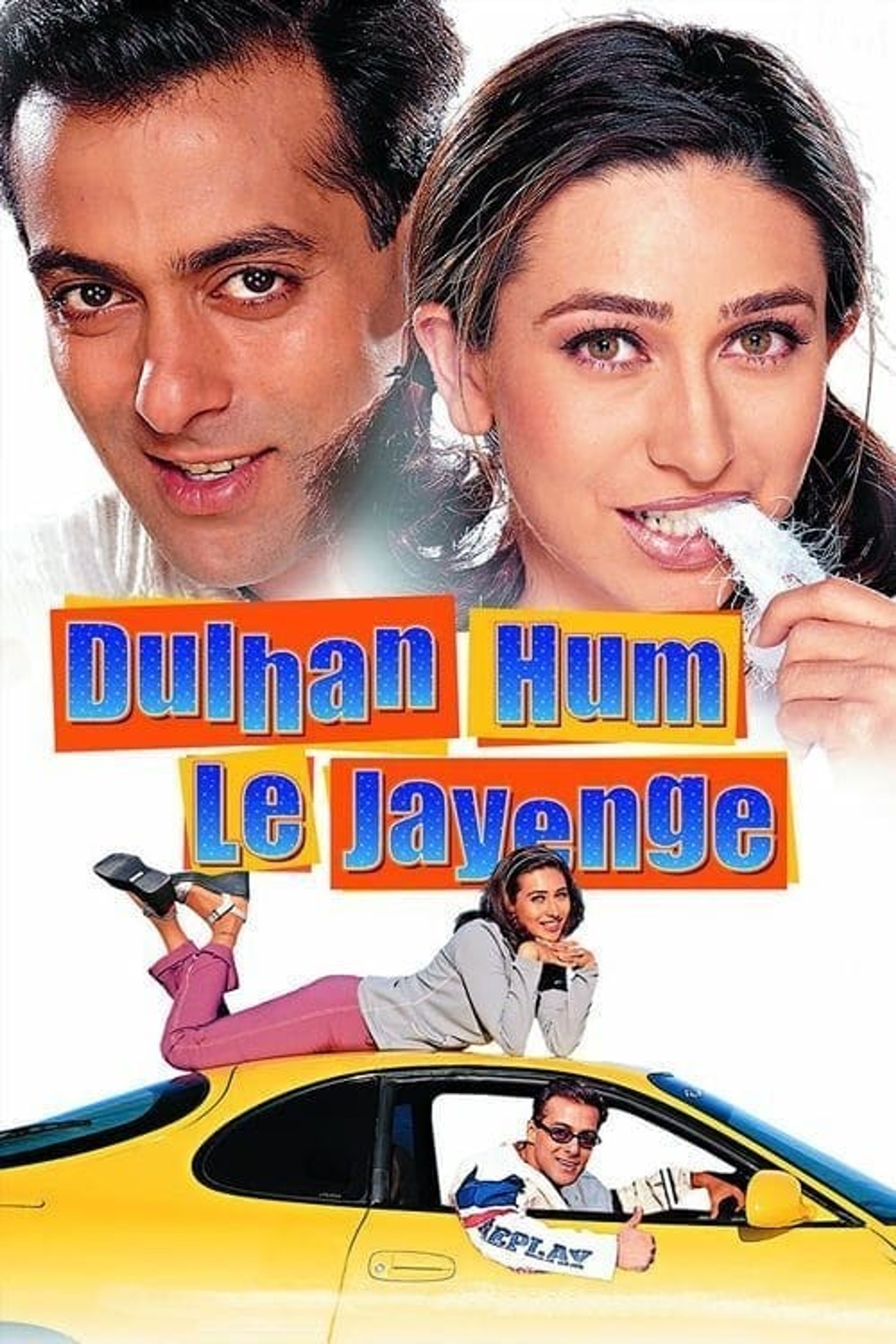 Poster image of Dulhan Hum Le Jayenge