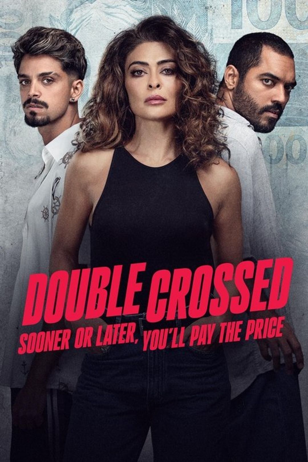 Poster image of Double Crossed: Sooner or Later, You'll Pay the Price
