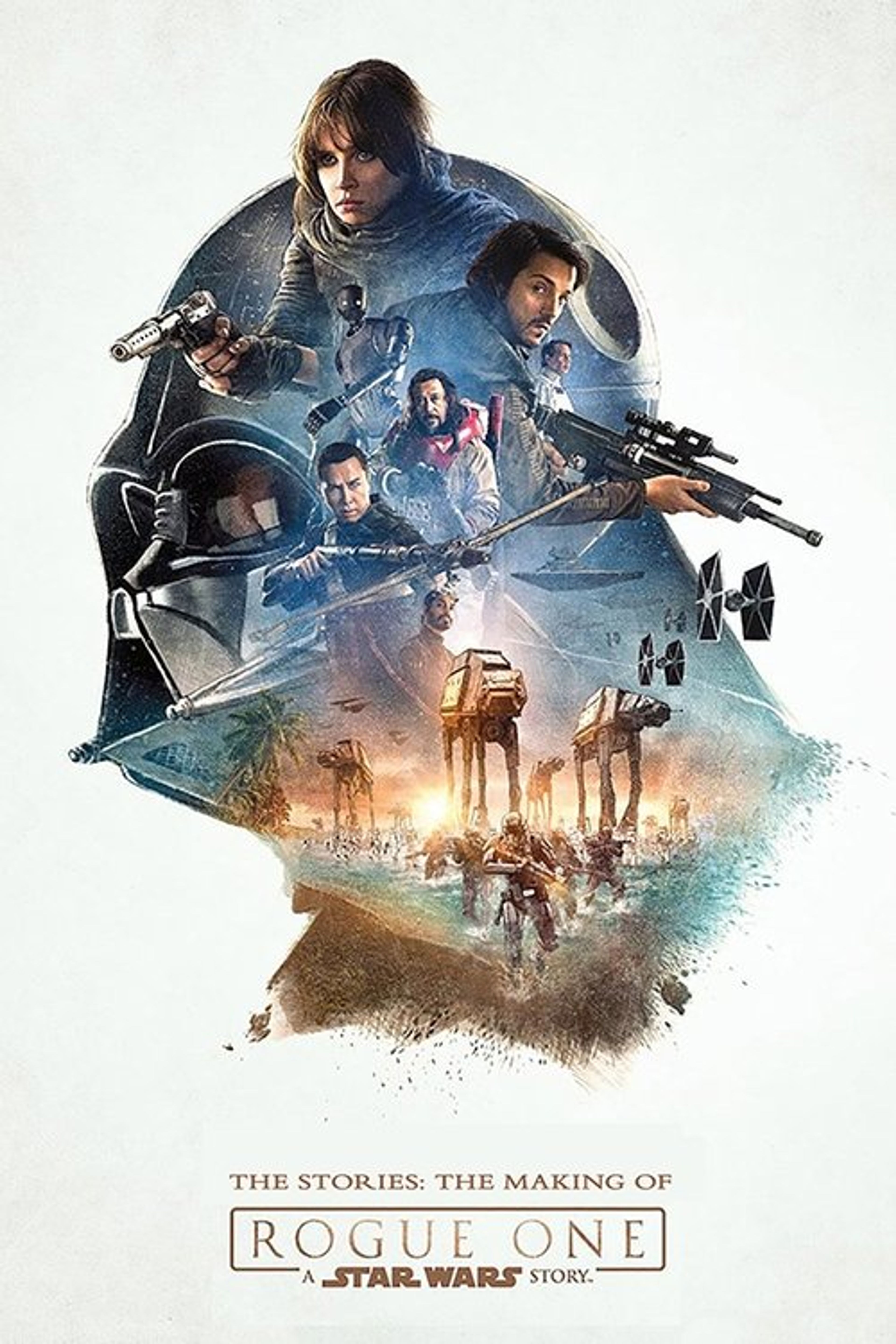 Poster image of The Stories: The Making of 'Rogue One: A Star Wars Story'