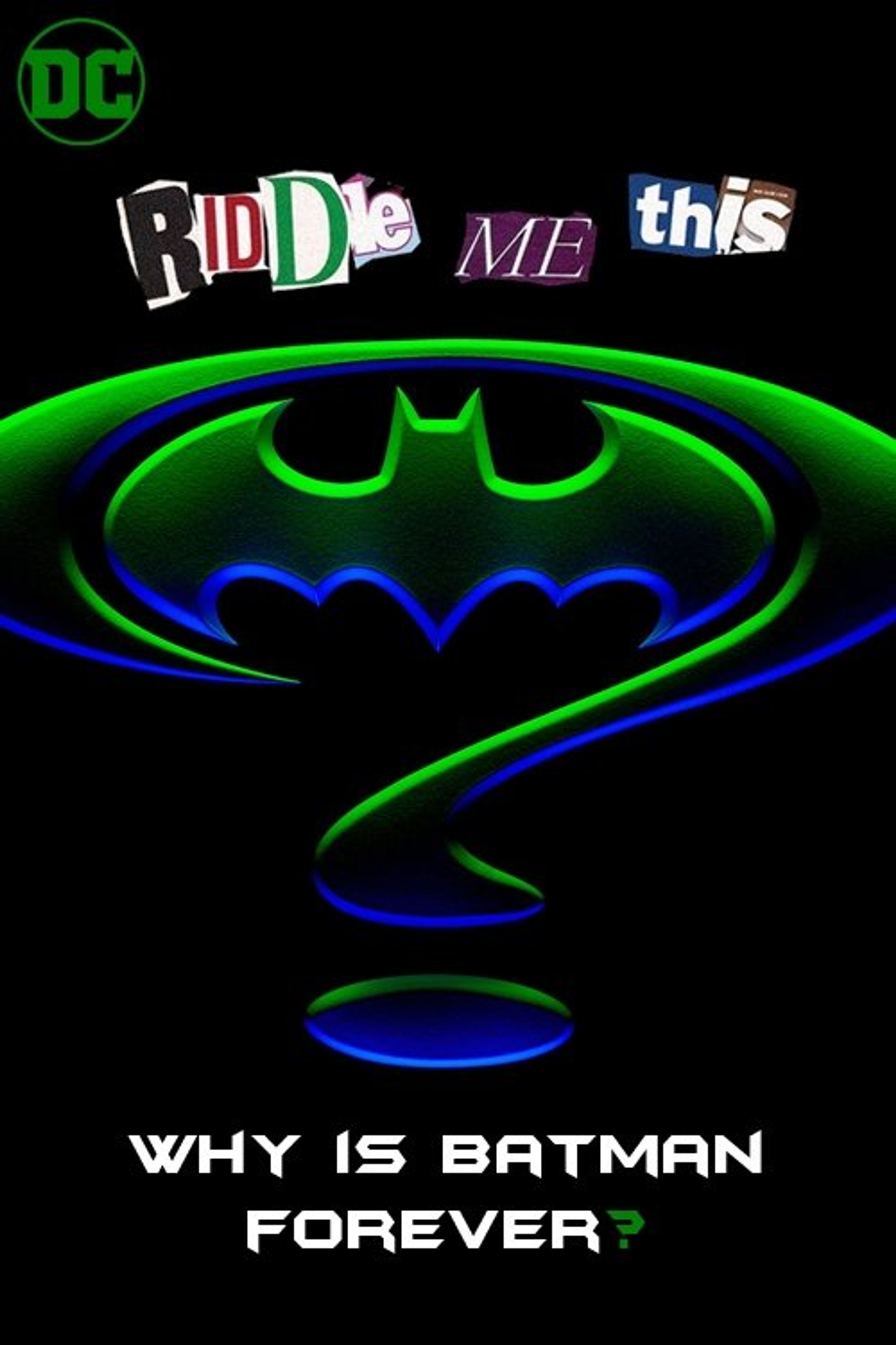 Poster image of Riddle Me This: Why Is Batman Forever?