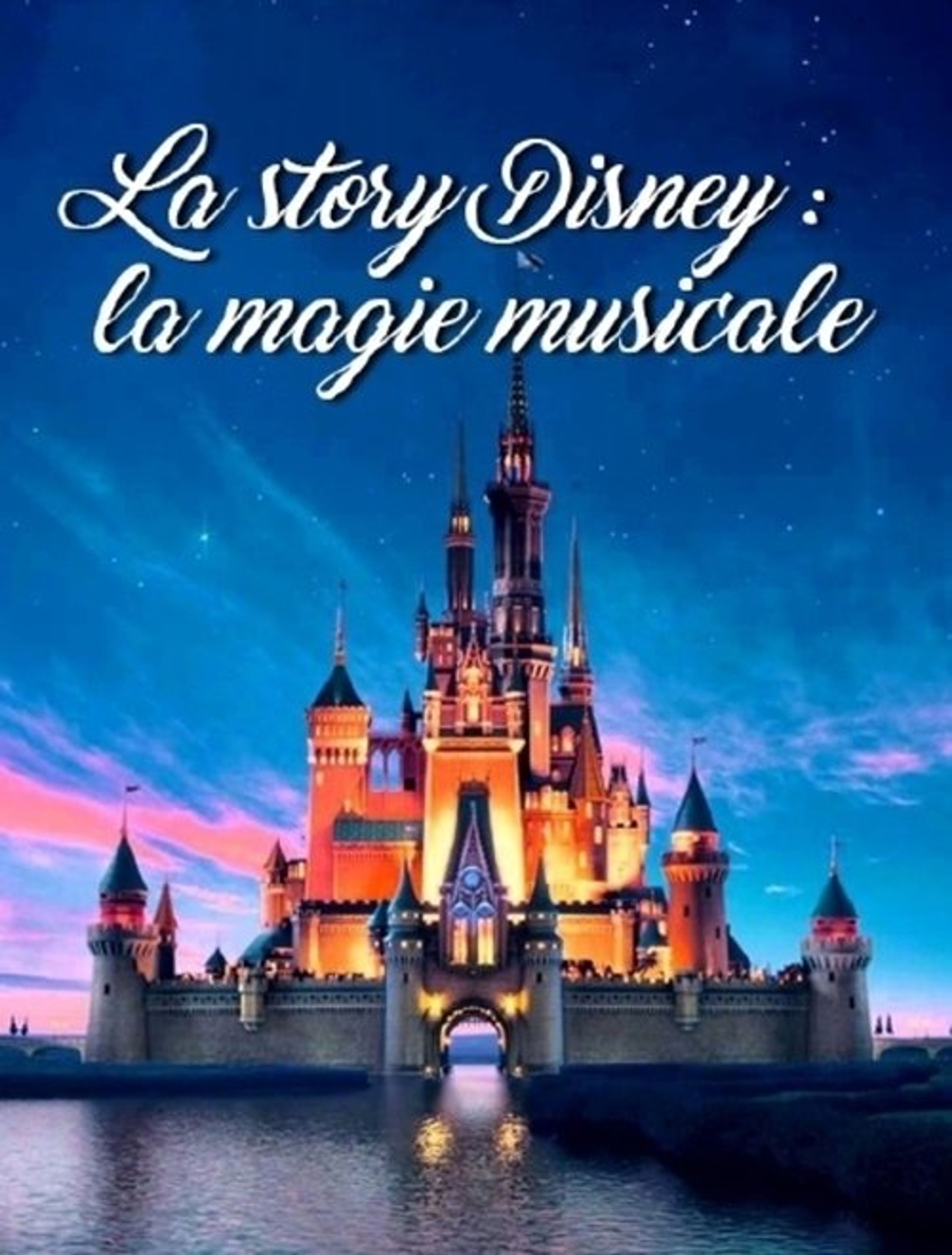 Poster image of La Story Disney : La Magie Musicale