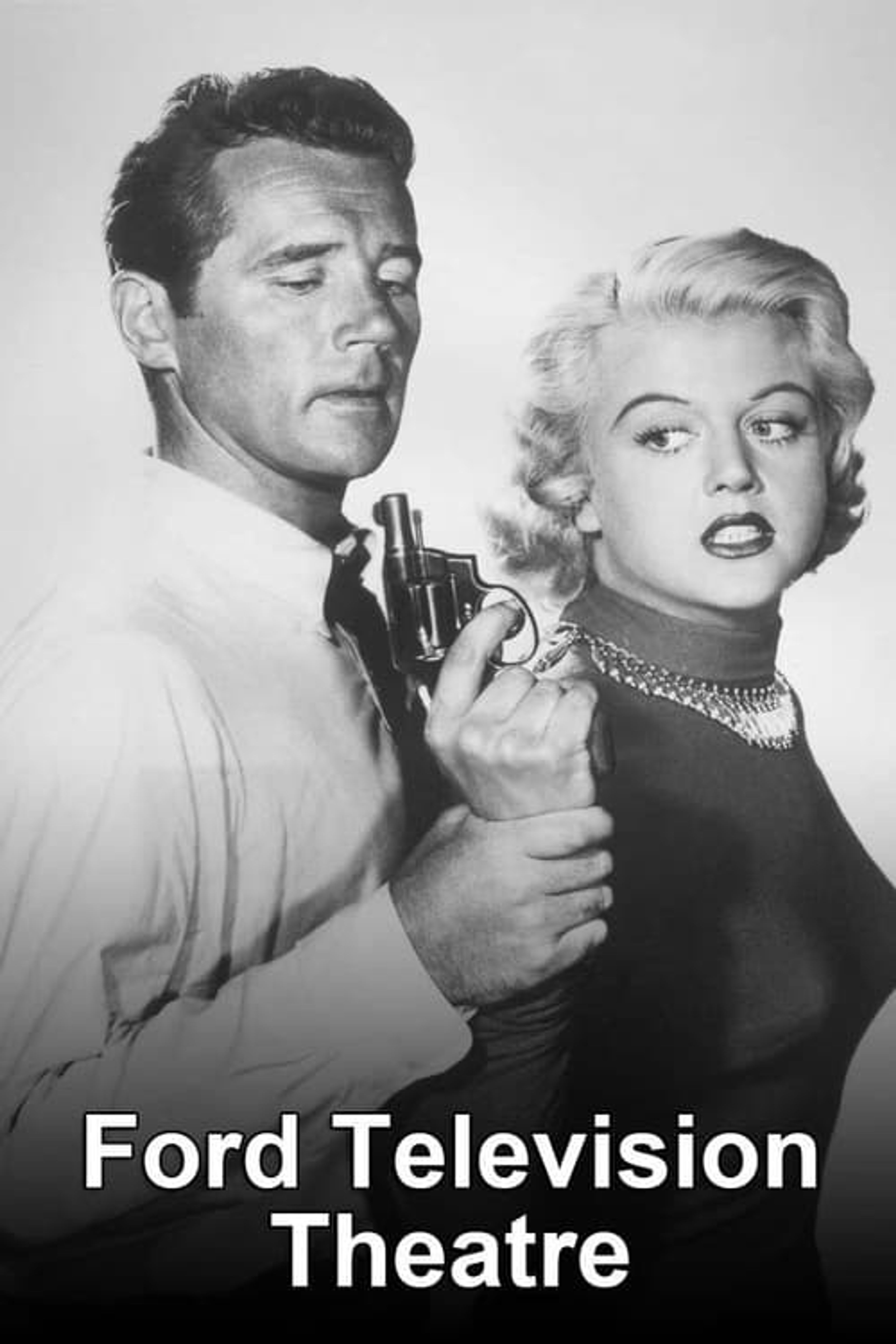 Poster image of The Ford Television Theatre