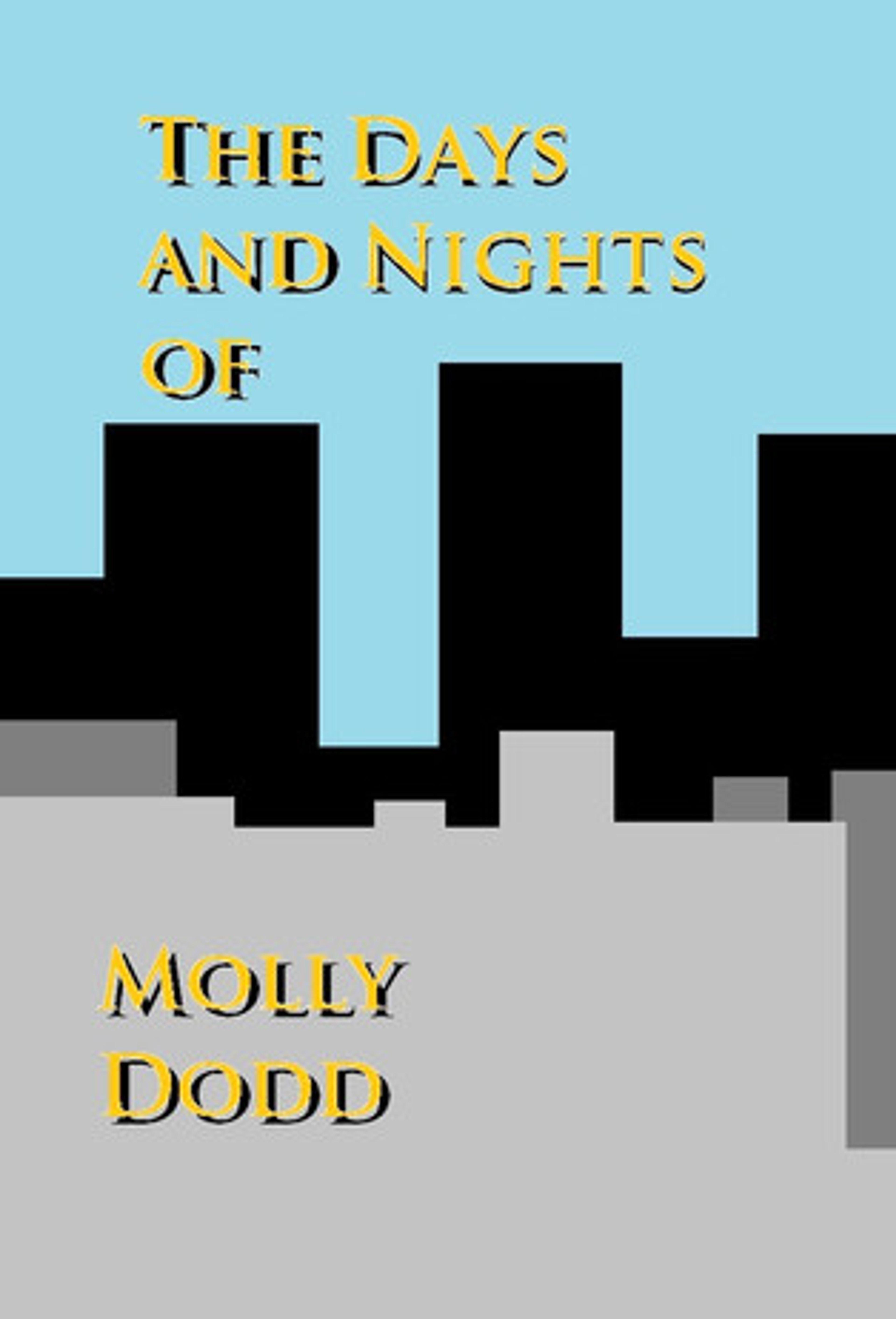 Poster image of The Days and Nights of Molly Dodd