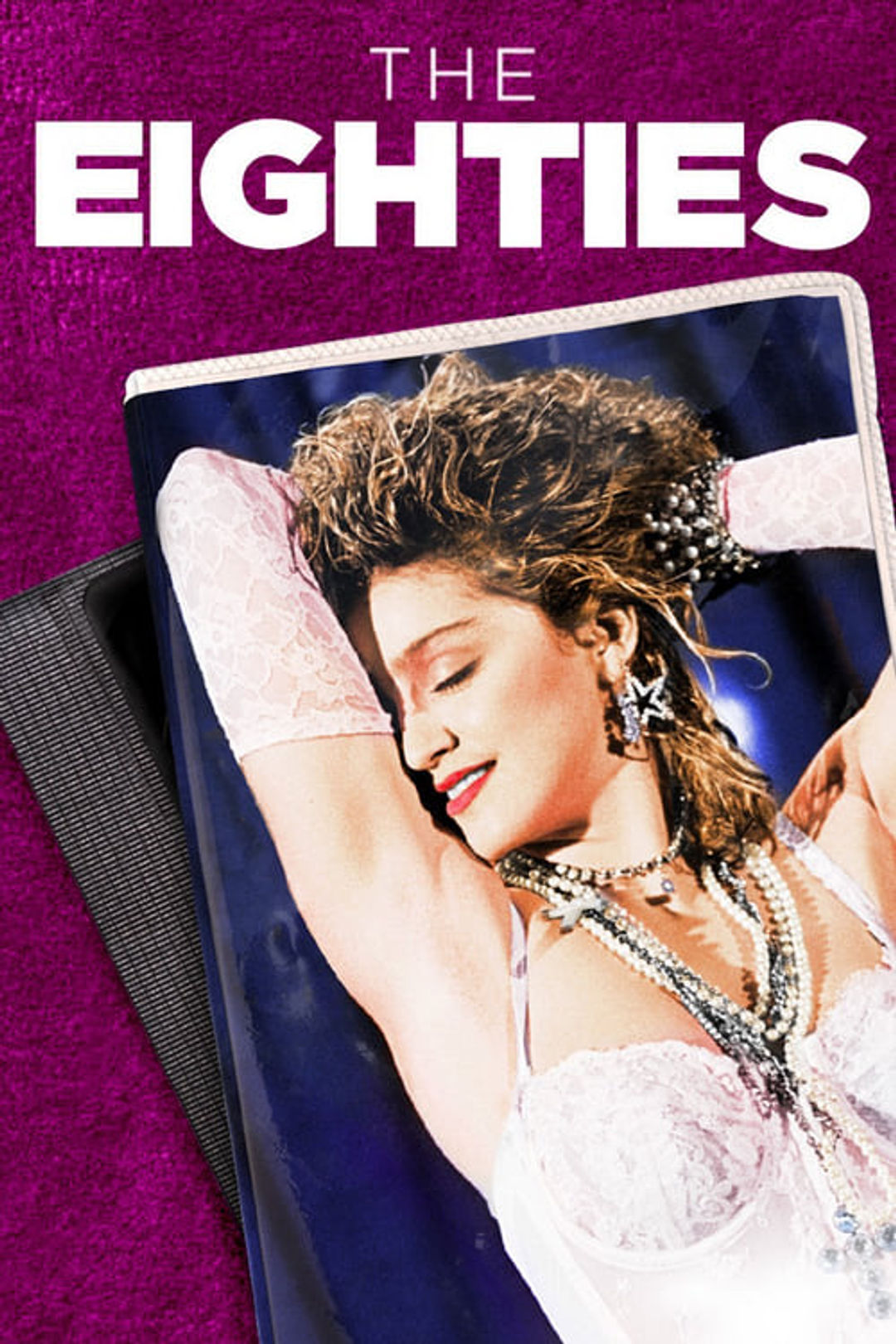 Poster image of The Eighties