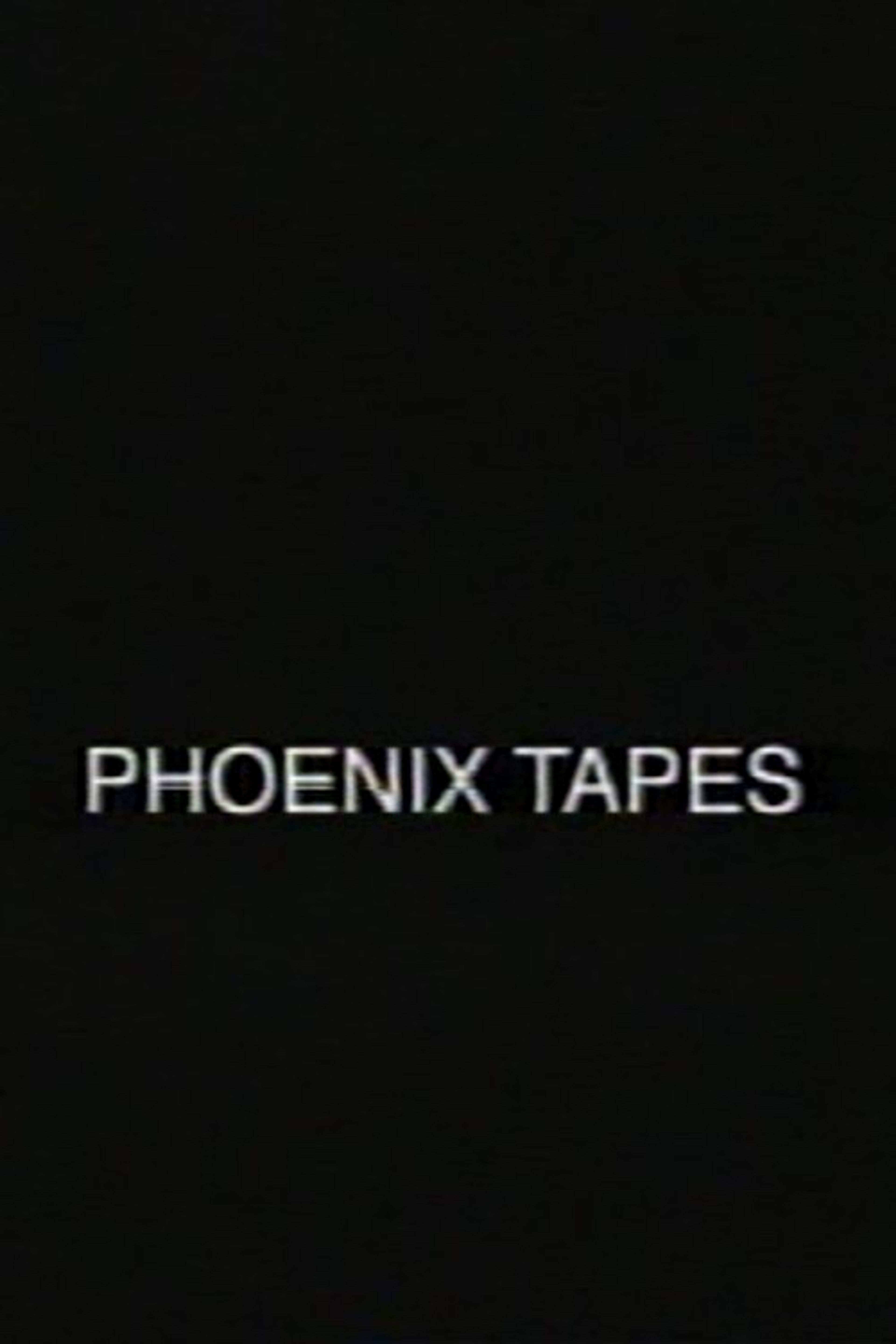 Poster image of Phoenix Tapes