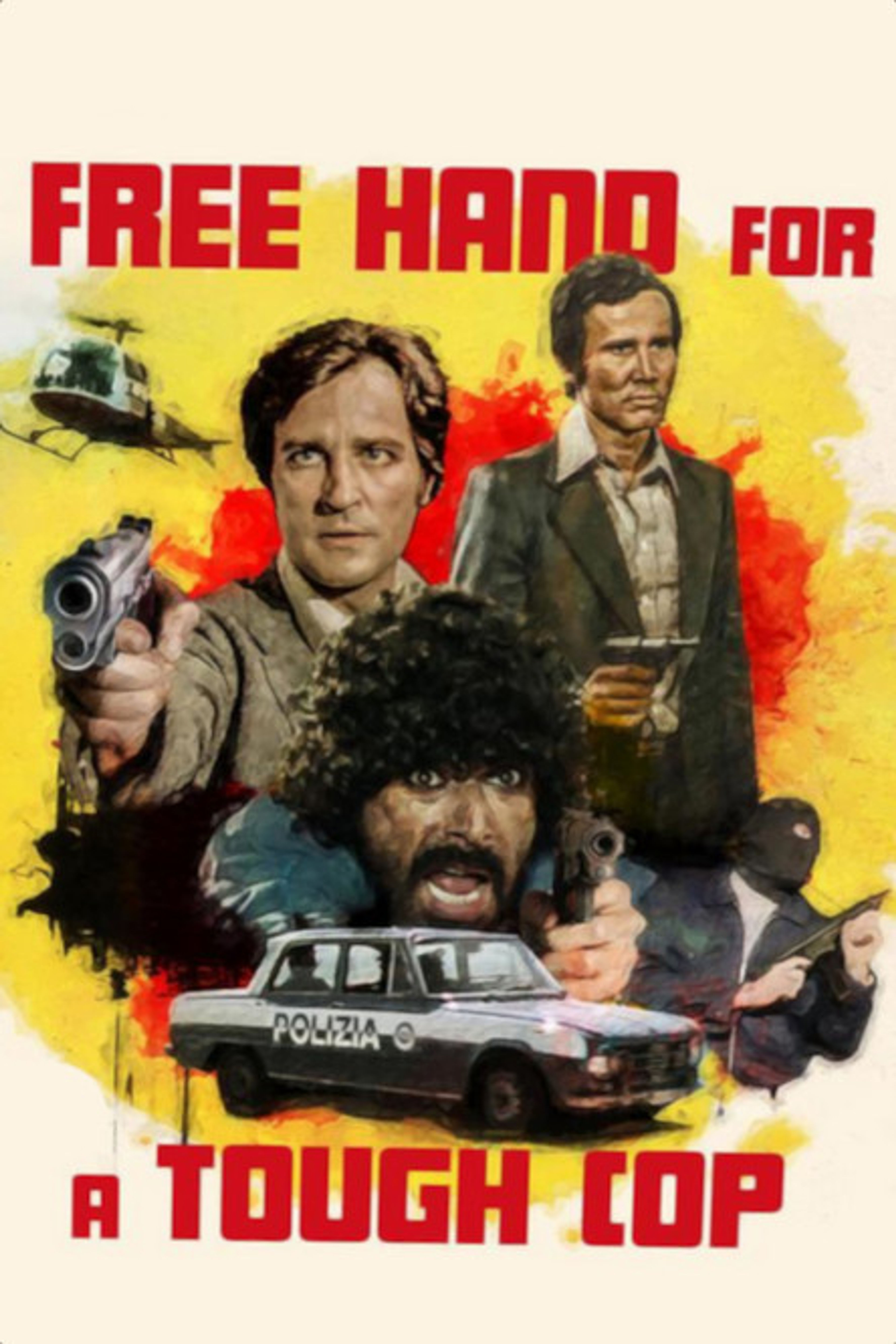 Poster image of Free Hand for a Tough Cop