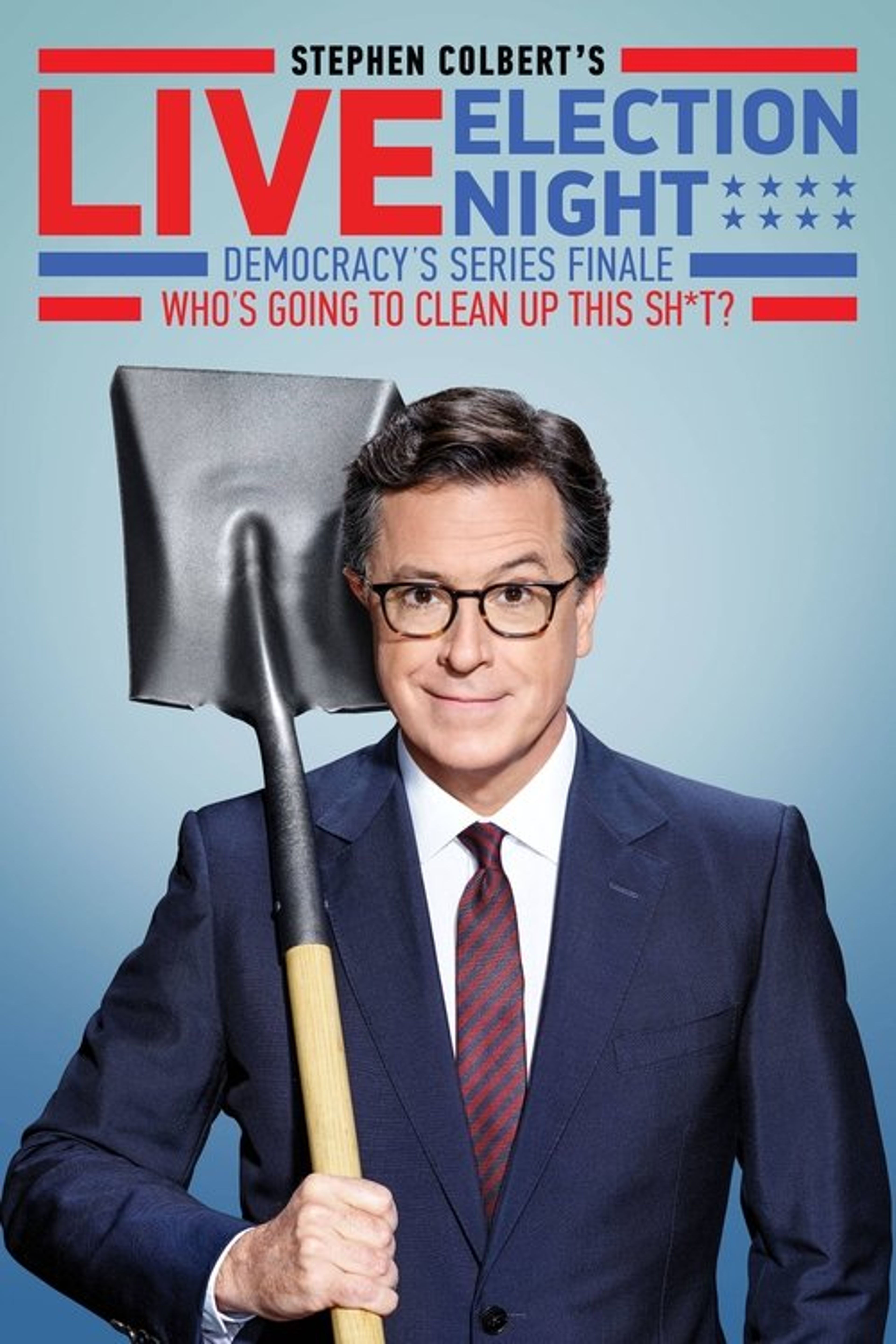 Poster image of Stephen Colbert's Live Election Night Democracy's Series Finale