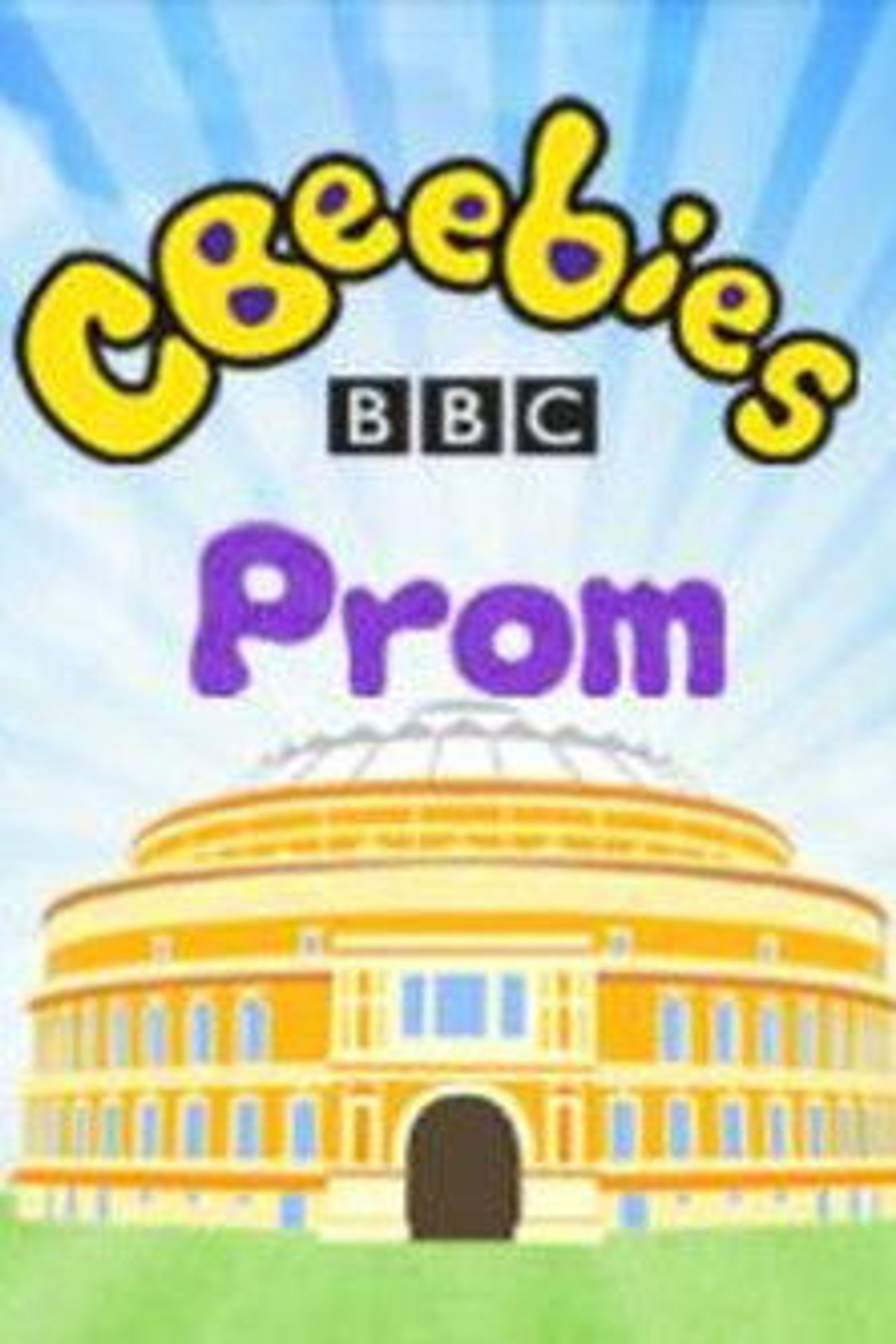 Poster image of CBeebies Prom: From the Royal Albert Hall