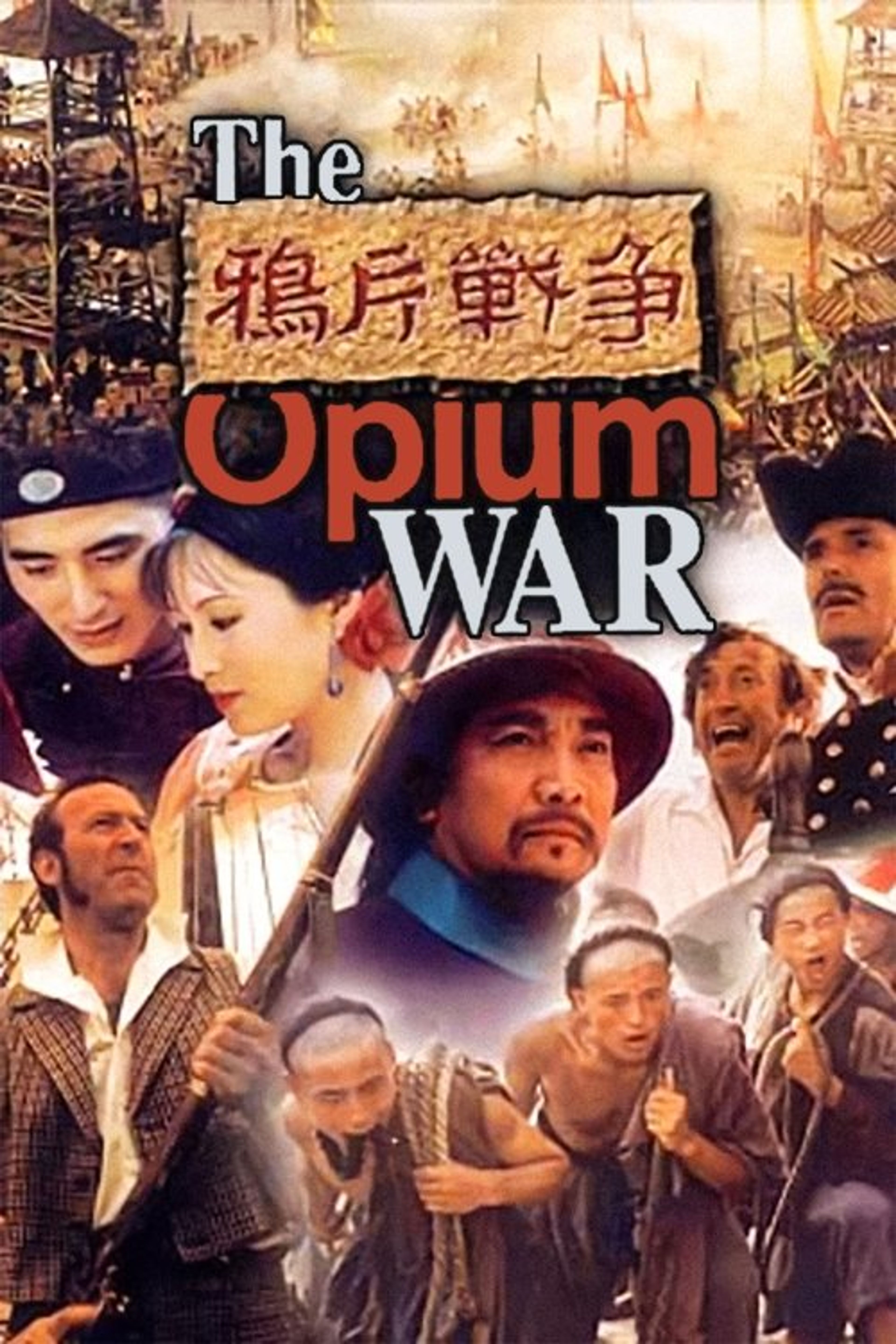 Poster image of The Opium War
