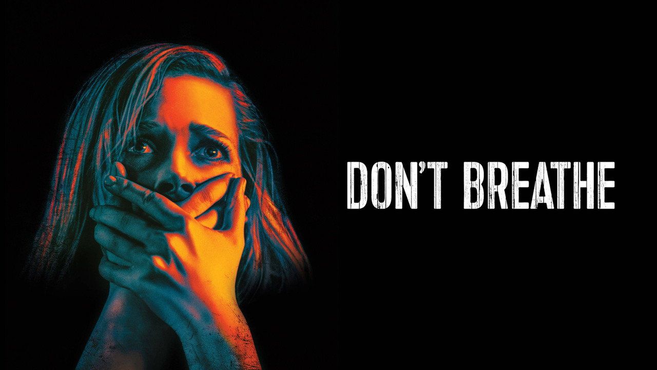 Don't breathe
