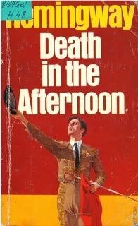 Death in the Afternoon by Ernest Hemingway