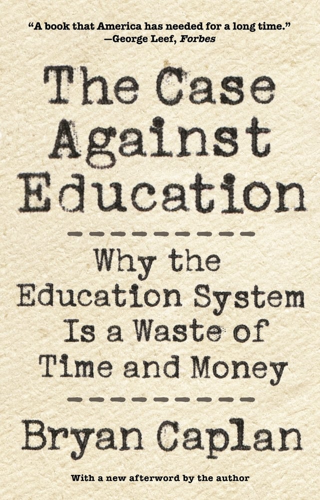 Cover of The Case Against Education