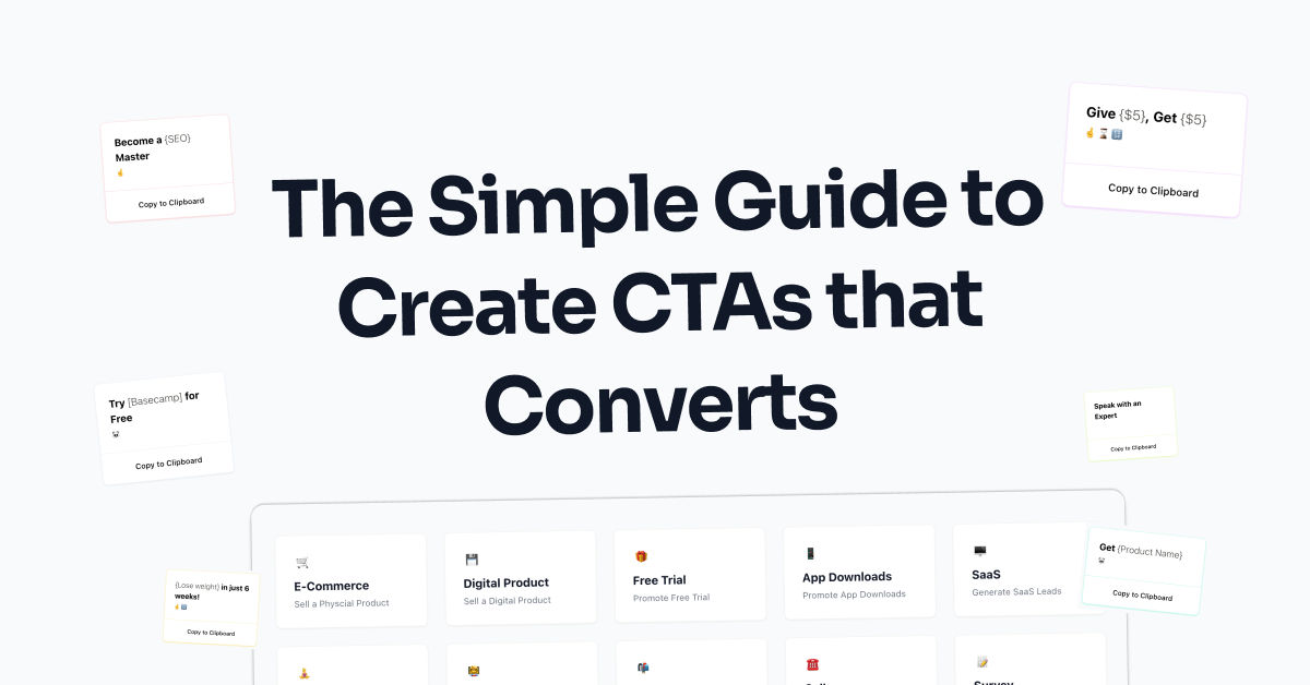 The Simple Guide to Create CTAs That Converts