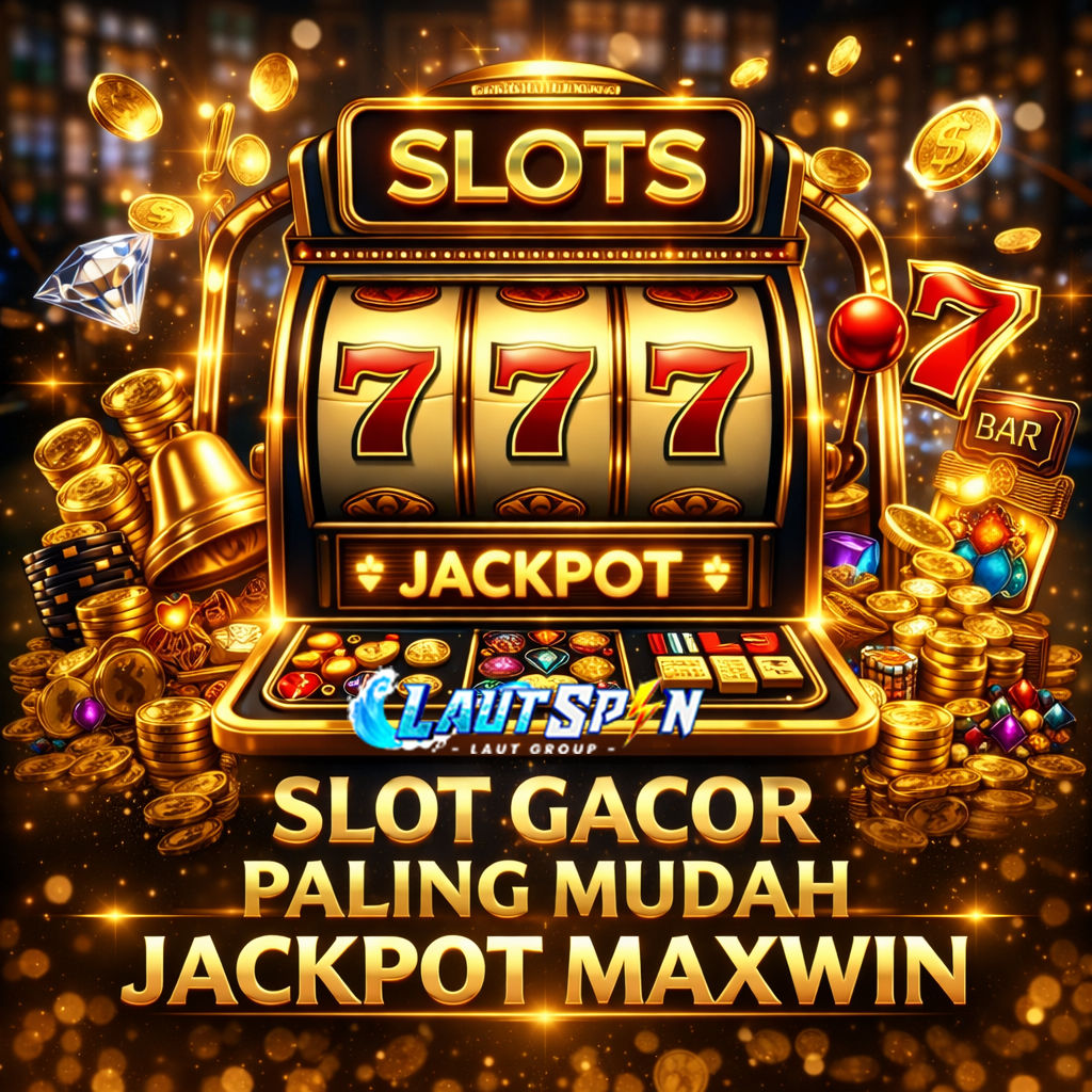 LAUTSPIN: Jadilah Jutawan Disini Raih Maxwin Mu Sekarang Juga