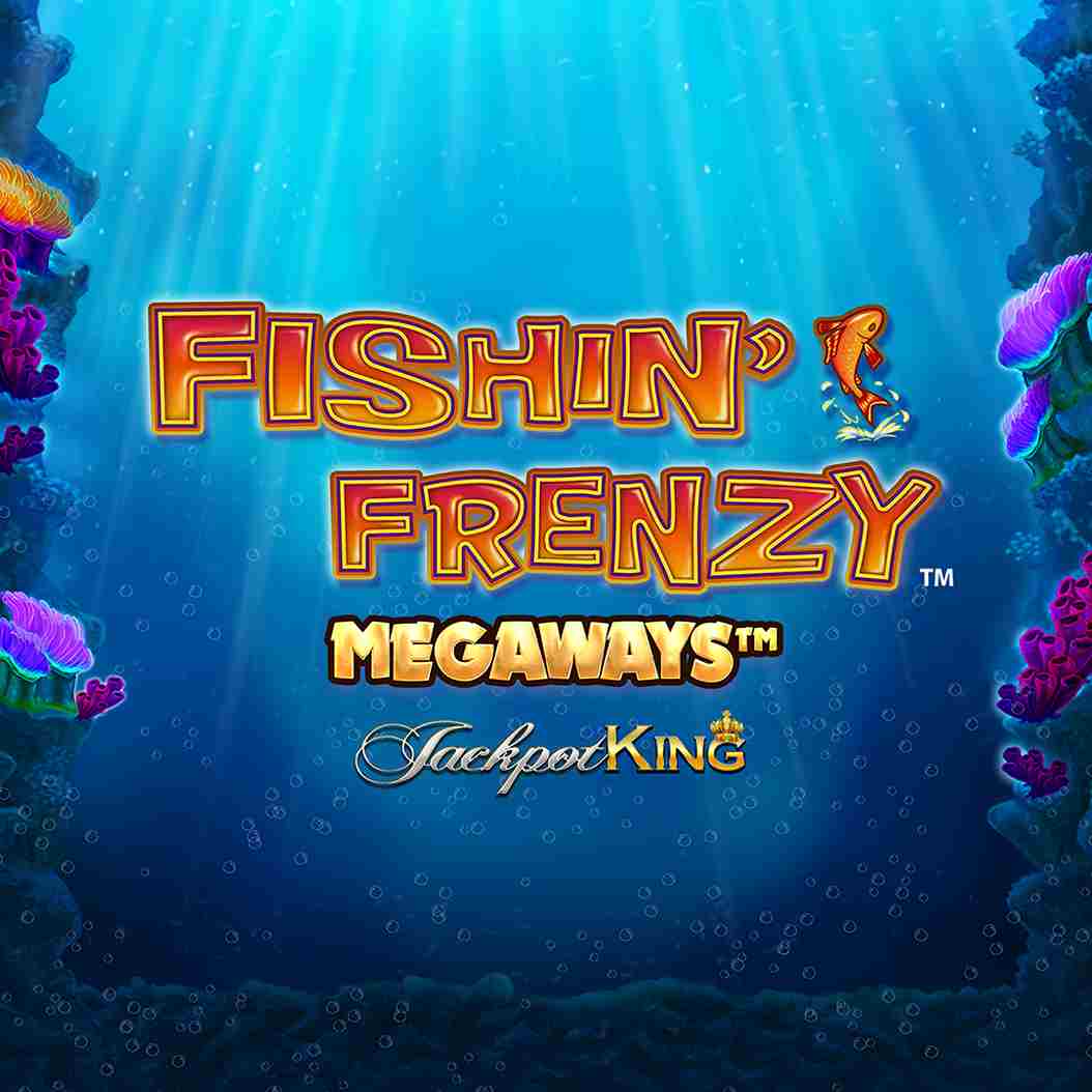 Fishin' Frenzy MEGAWAYS Jackpot King