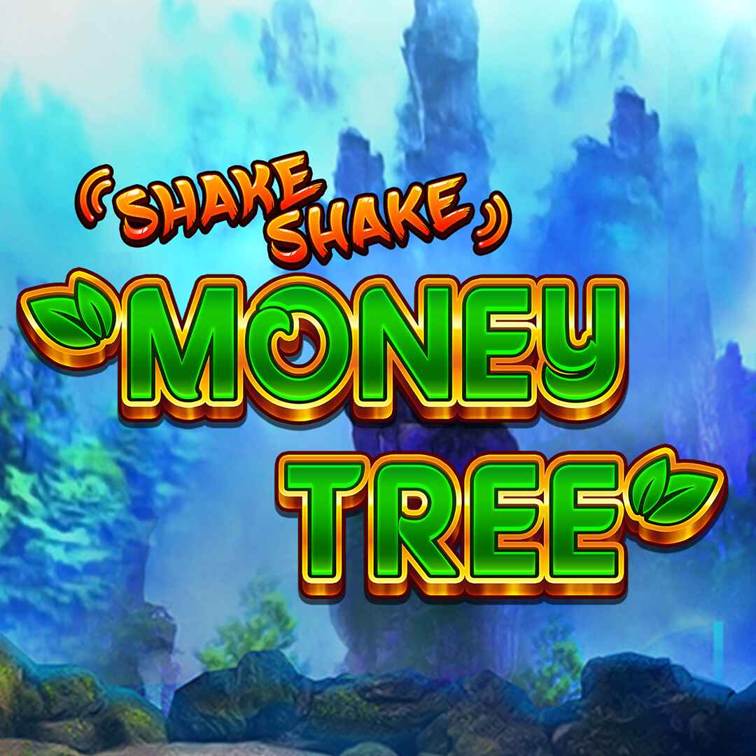 Shake Shake Money Tree