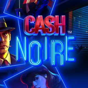 Cash Noire