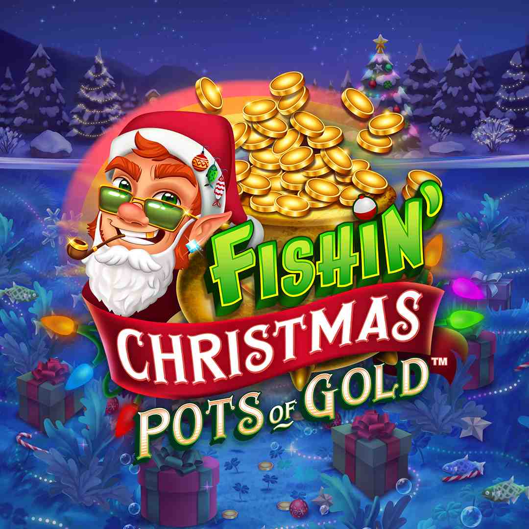 Fishin' Christmas Pots Of Gold