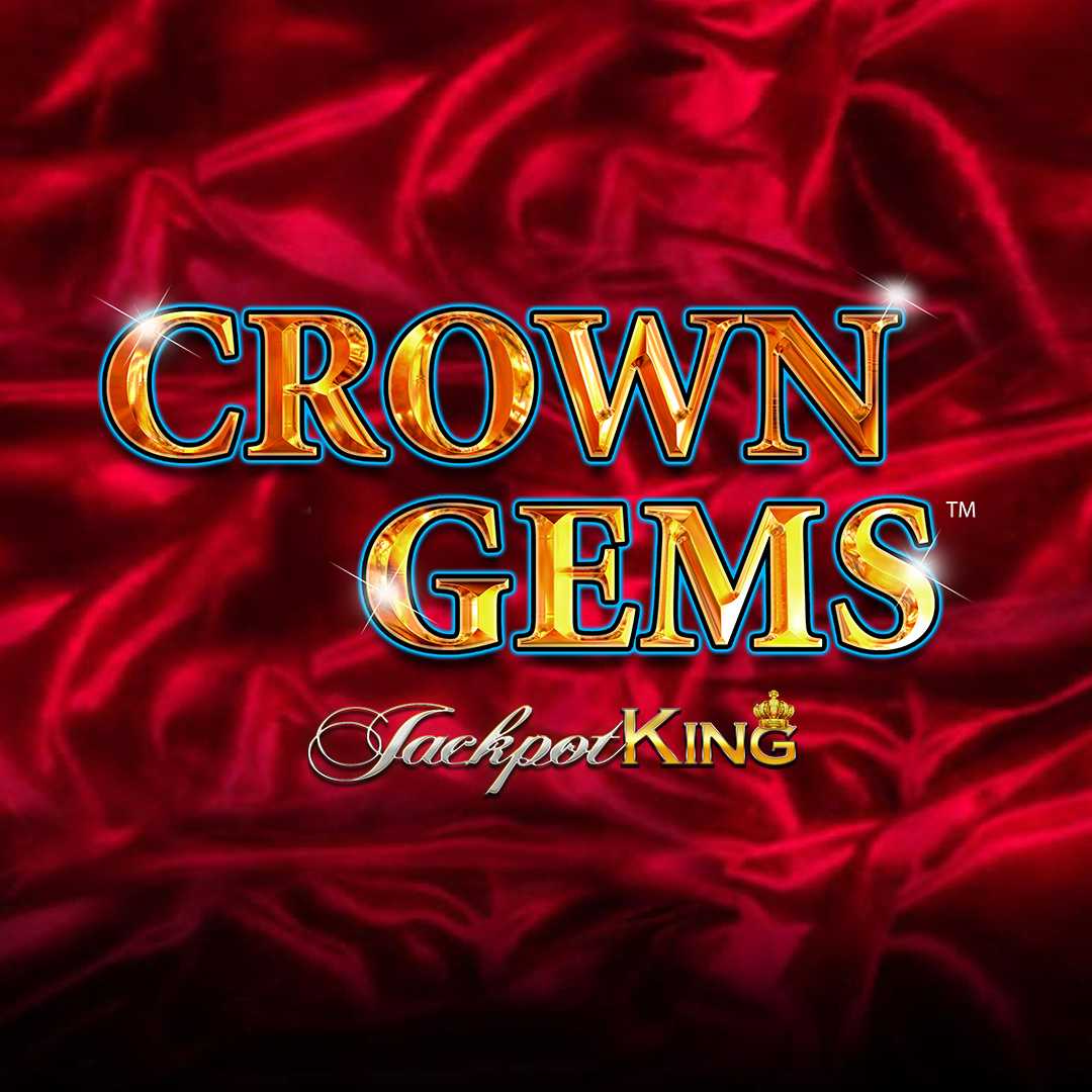 Crown Gems Jackpot King