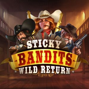 Sticky Bandits: Wild Return